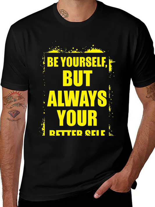 Inspirational Be Yourself Graphic Print Black T-Shirt
