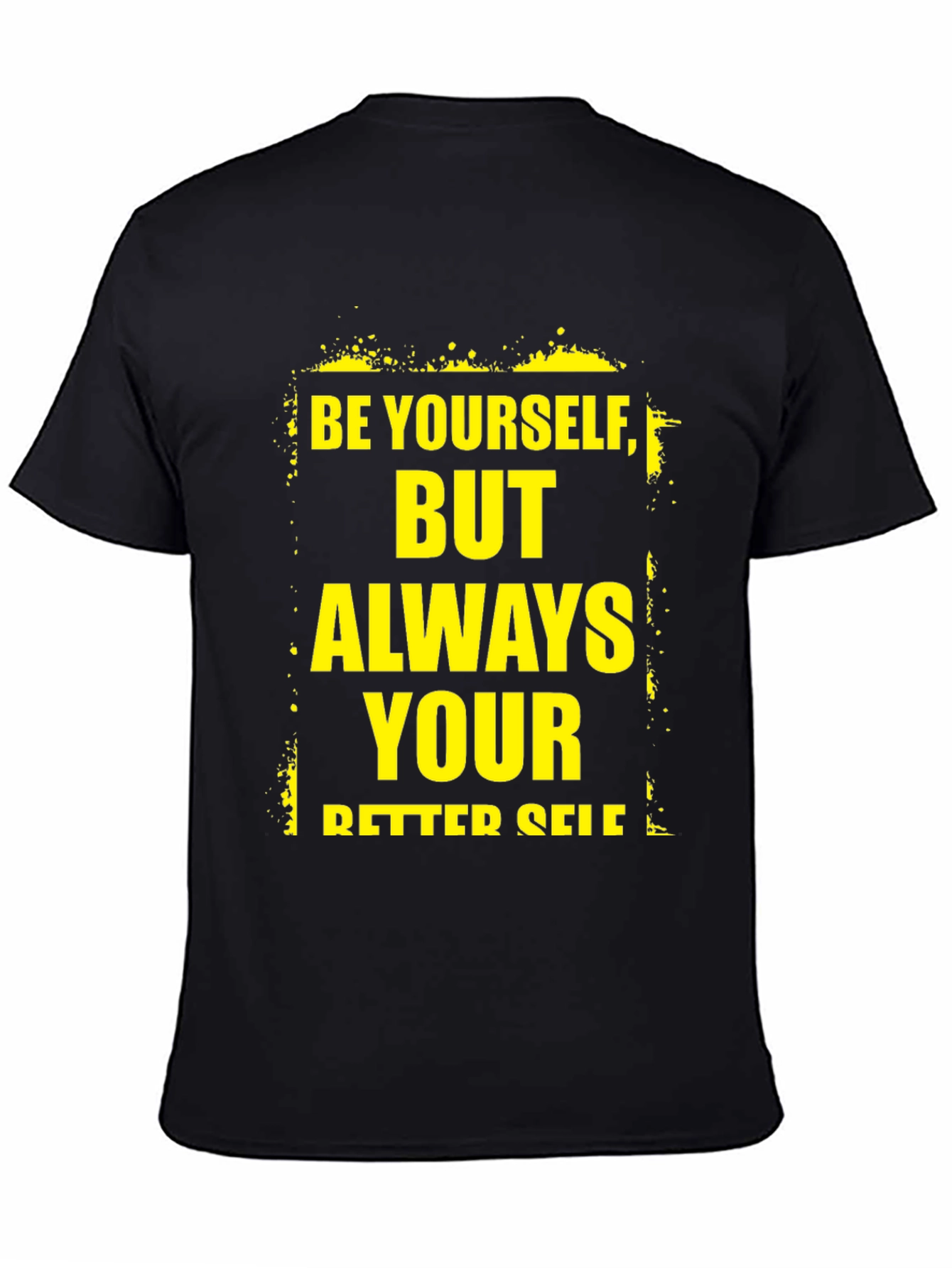 Inspirational Be Yourself Graphic Print Black T-Shirt