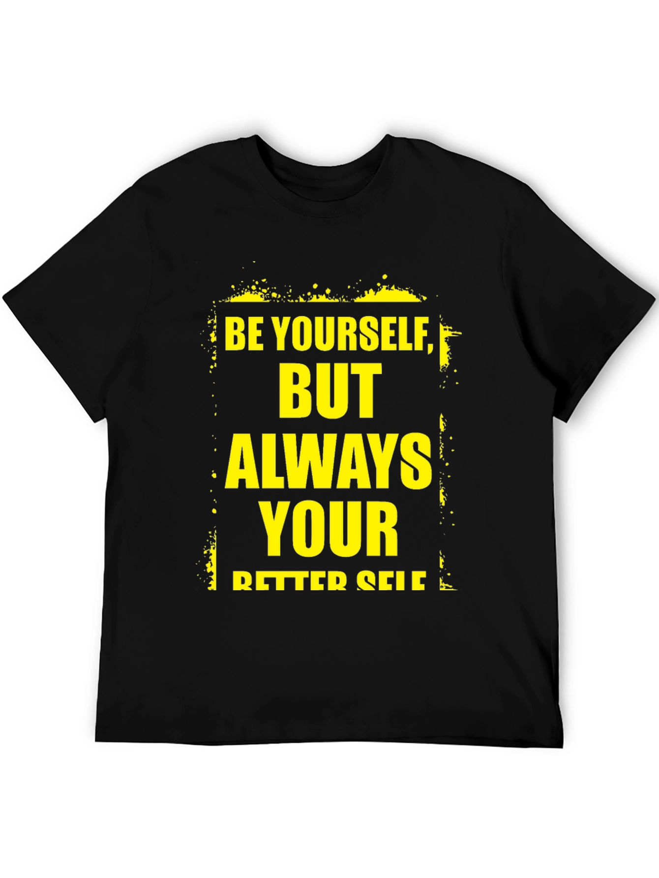 Inspirational Be Yourself Graphic Print Black T-Shirt
