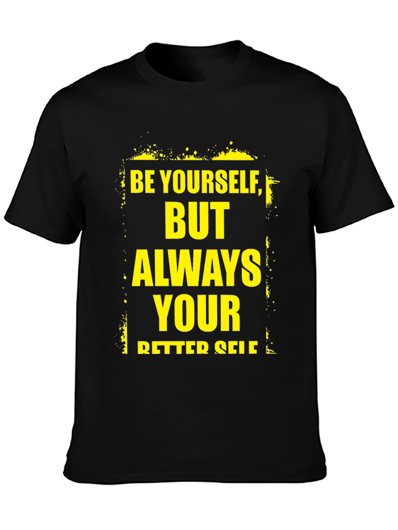 Inspirational Be Yourself Graphic Print Black T-Shirt
