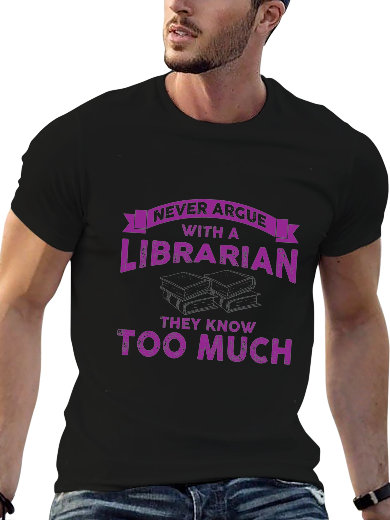 Never Argue With a Librarian T-Shirt