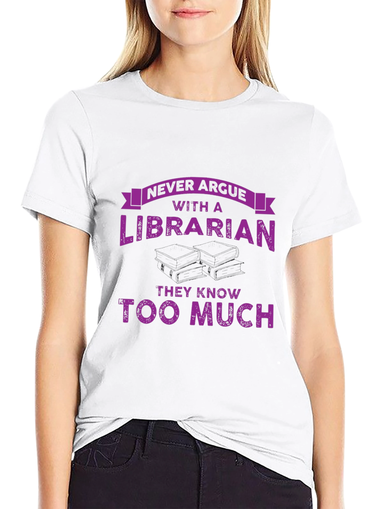 Never Argue With a Librarian T-Shirt
