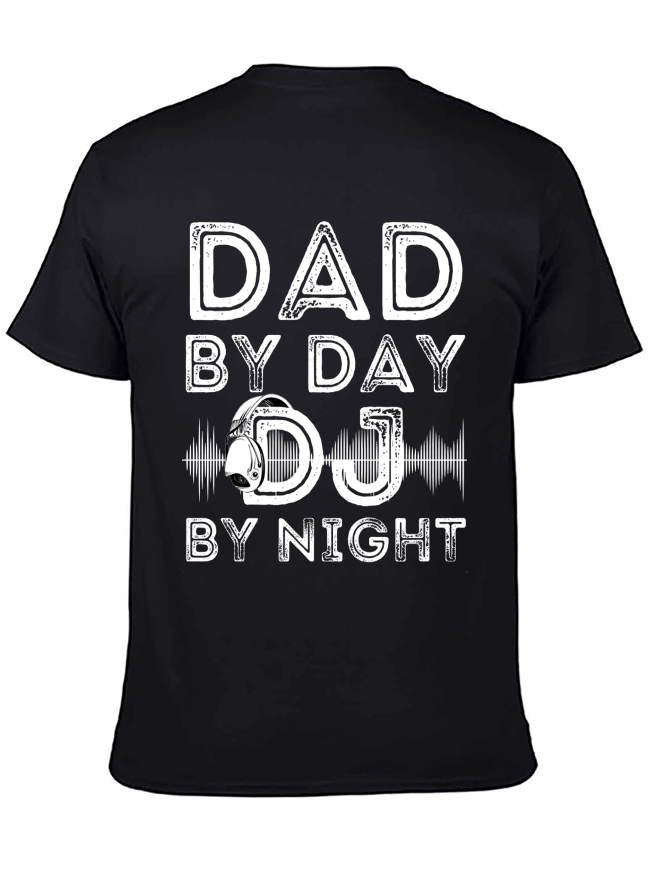 Dad By Day DJ By Night T-Shirt
