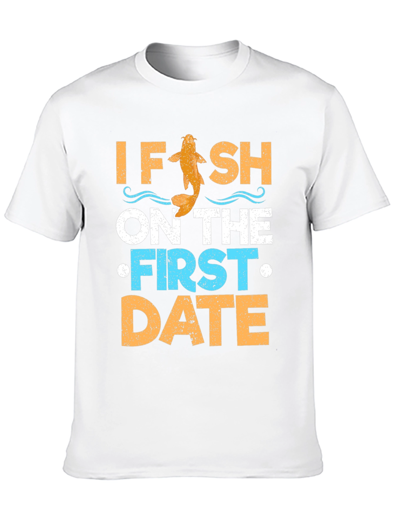 Funny Fishing Date T-Shirt