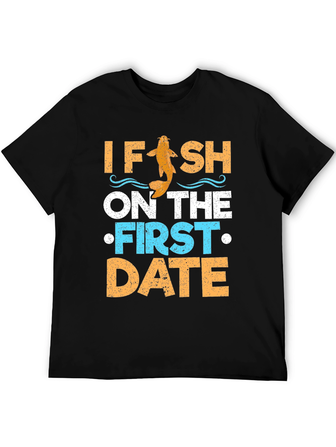 Funny Fishing Date T-Shirt