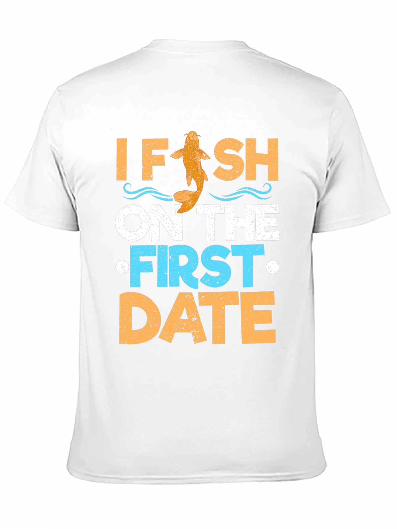 Funny Fishing Date T-Shirt