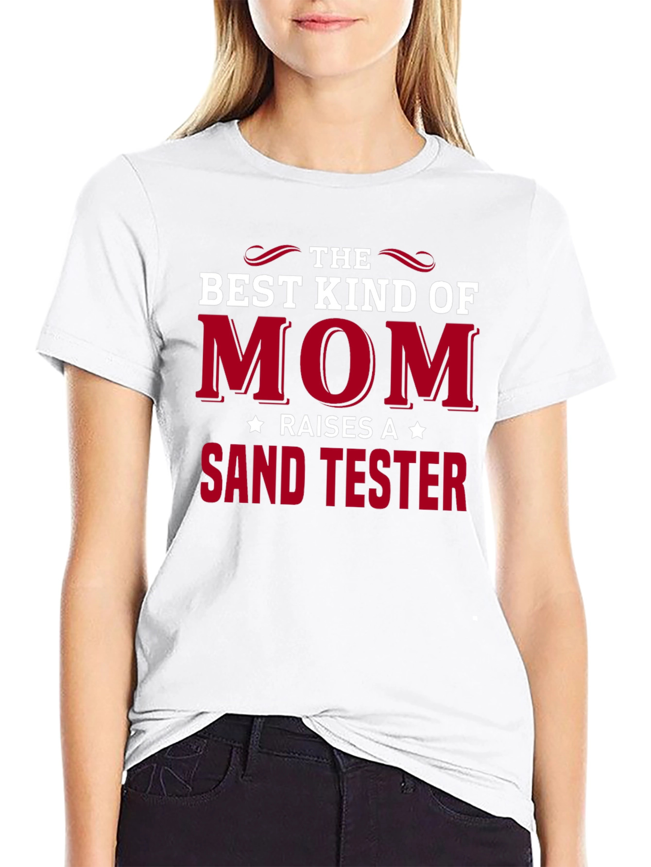 Best Kind of Mom Raises a Sand Tester T-Shirt