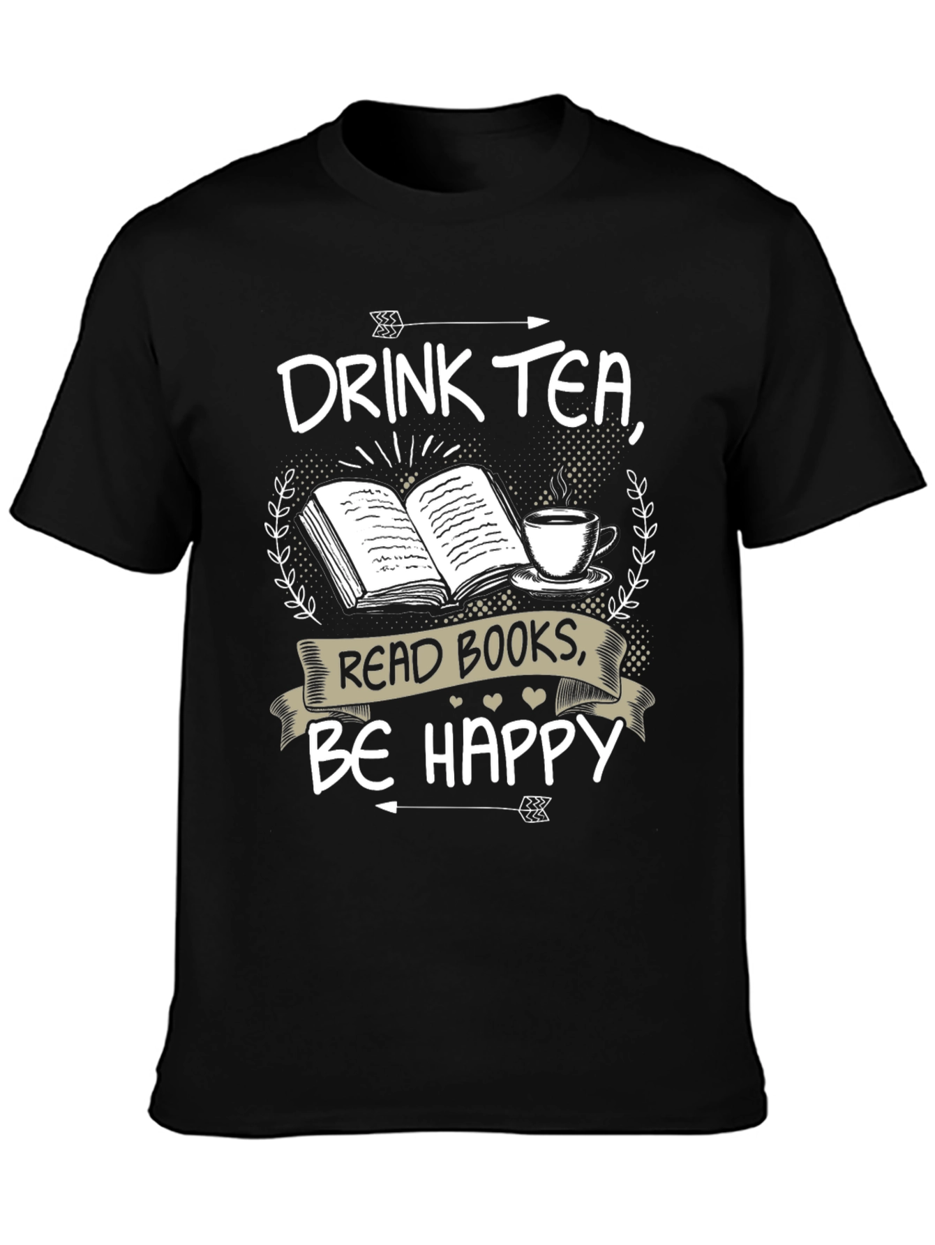 Drink Tea Read Books Be Happy T-Shirt