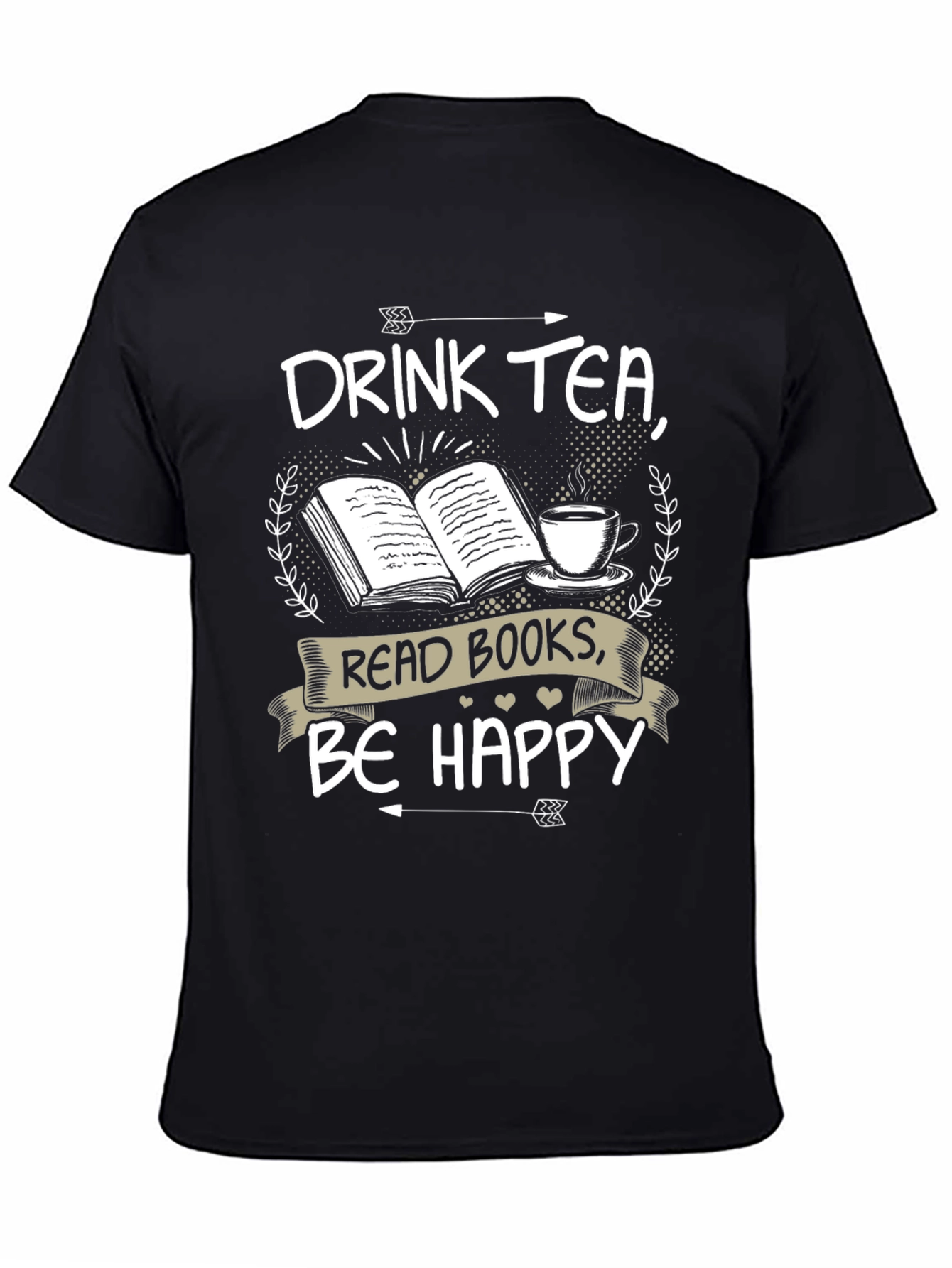 Drink Tea Read Books Be Happy T-Shirt