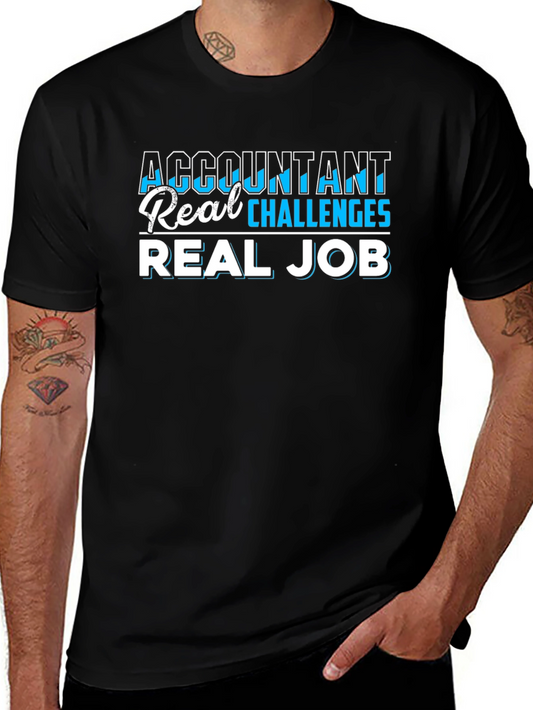 Accountant Real Challenges Real Job T-Shirt