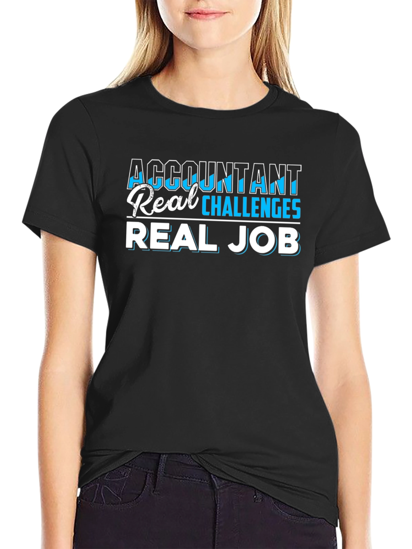 Accountant Real Challenges Real Job T-Shirt