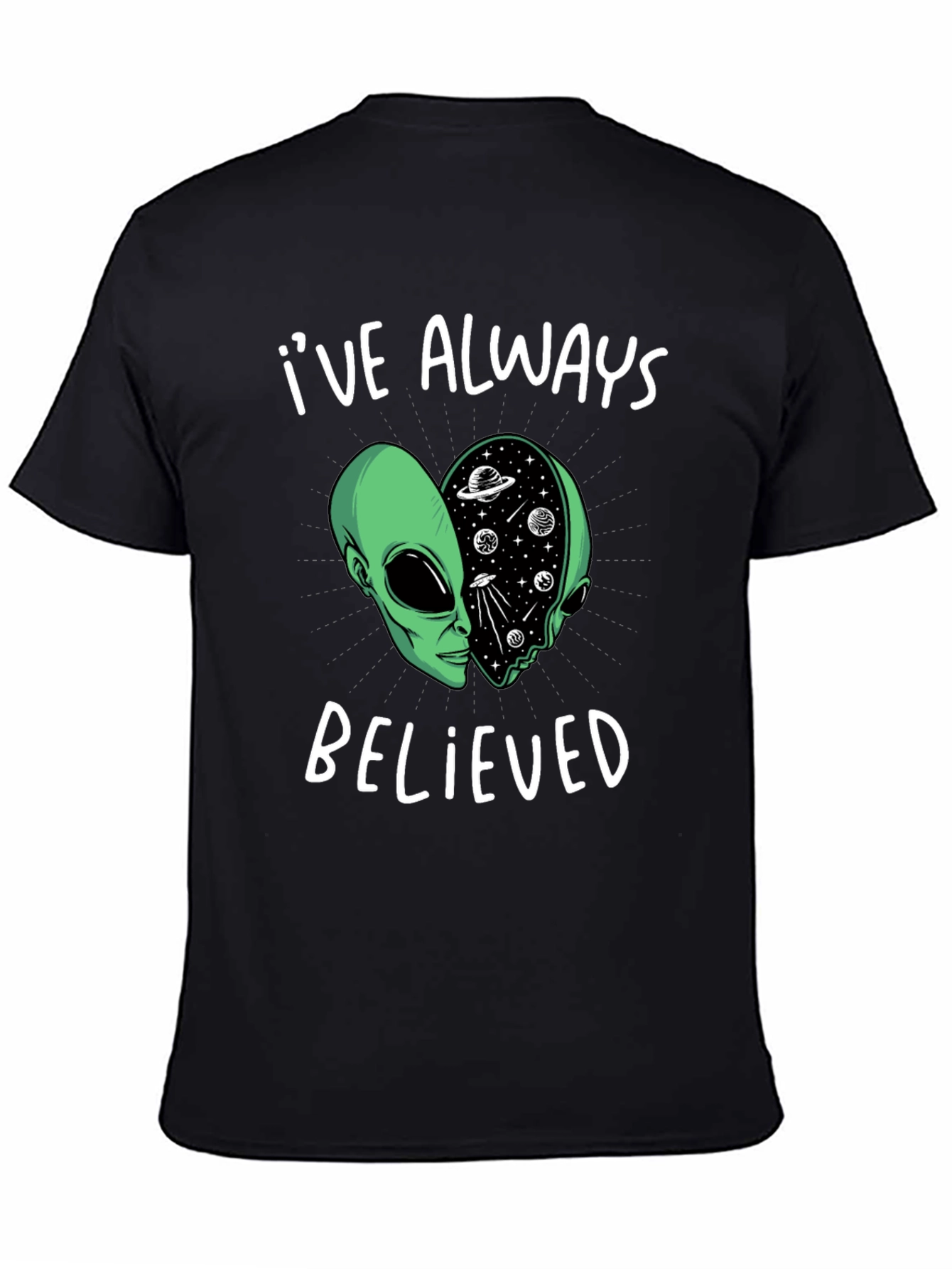 Ive Always Believed Alien Tee