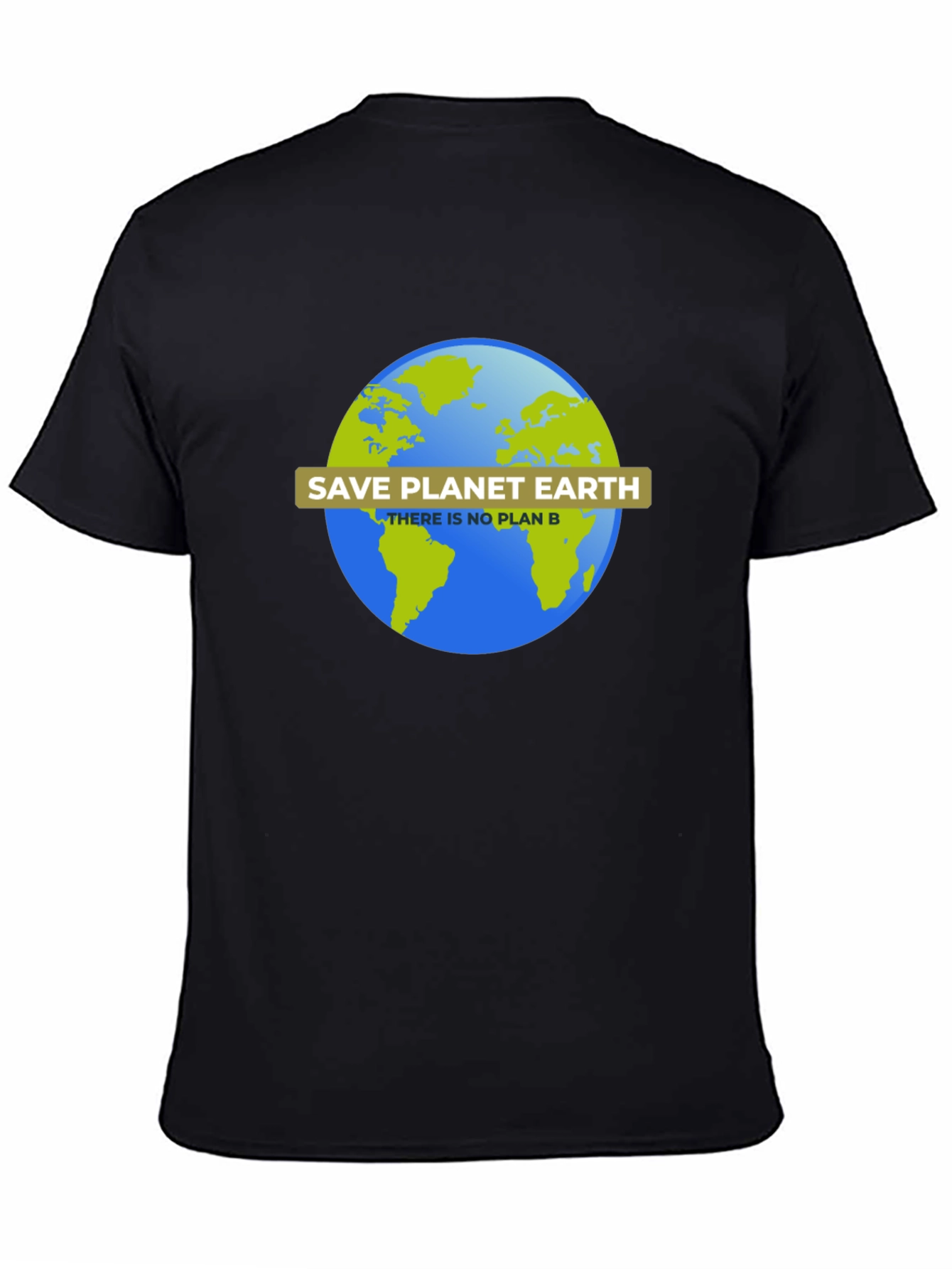 Save Planet Earth T-Shirt - No Plan B