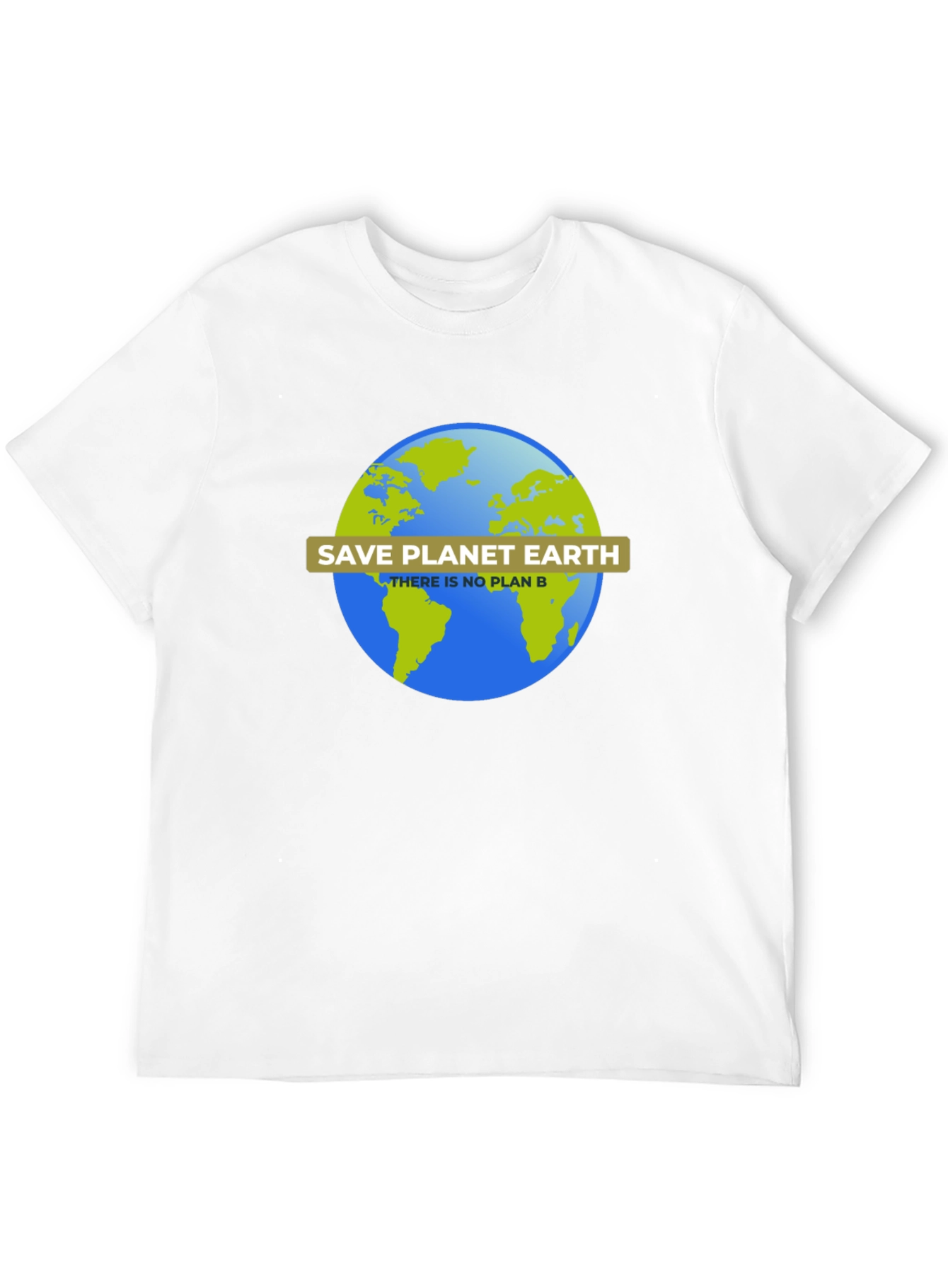 Save Planet Earth T-Shirt - No Plan B