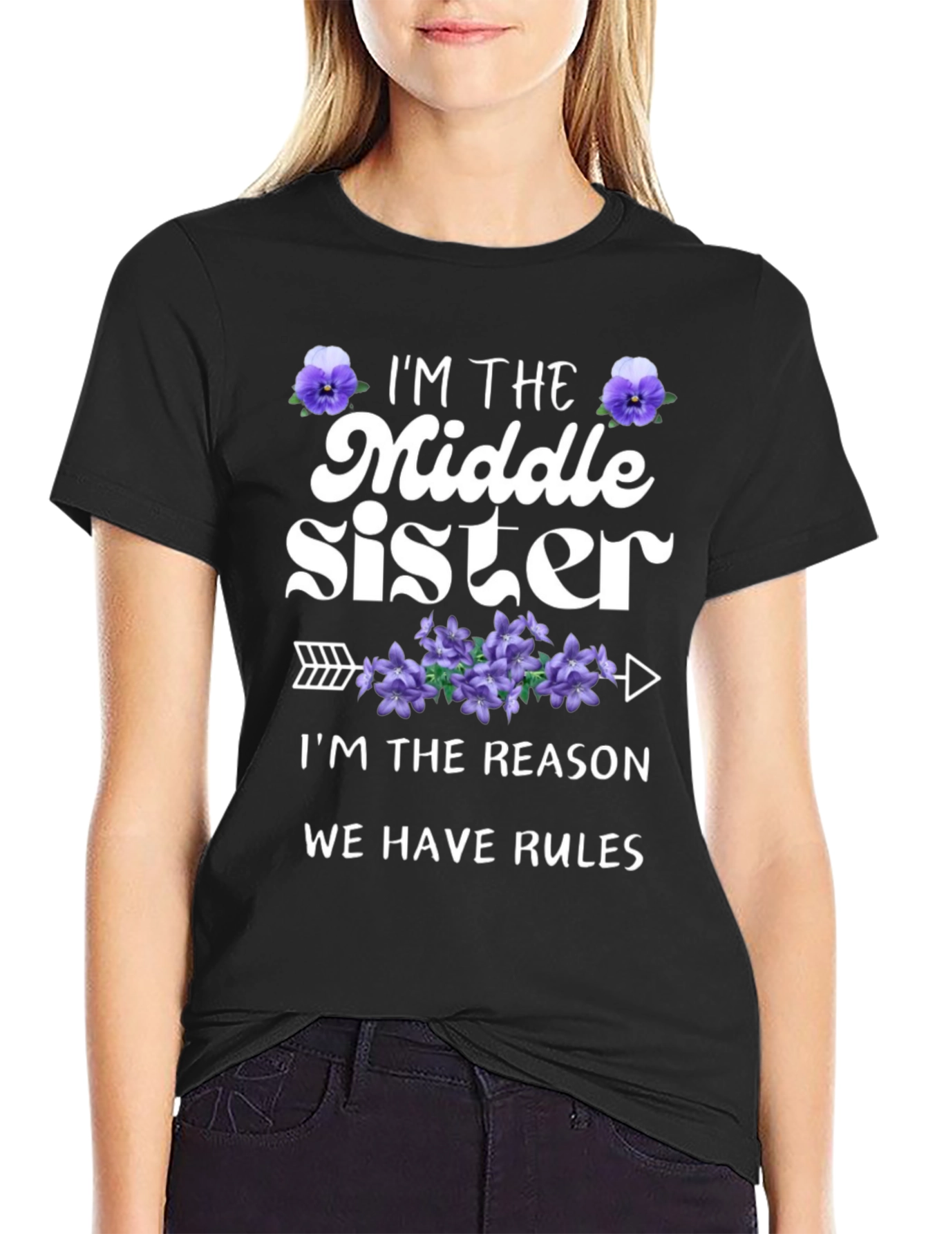 Middle Sister T-Shirt: Reason We Have Rules