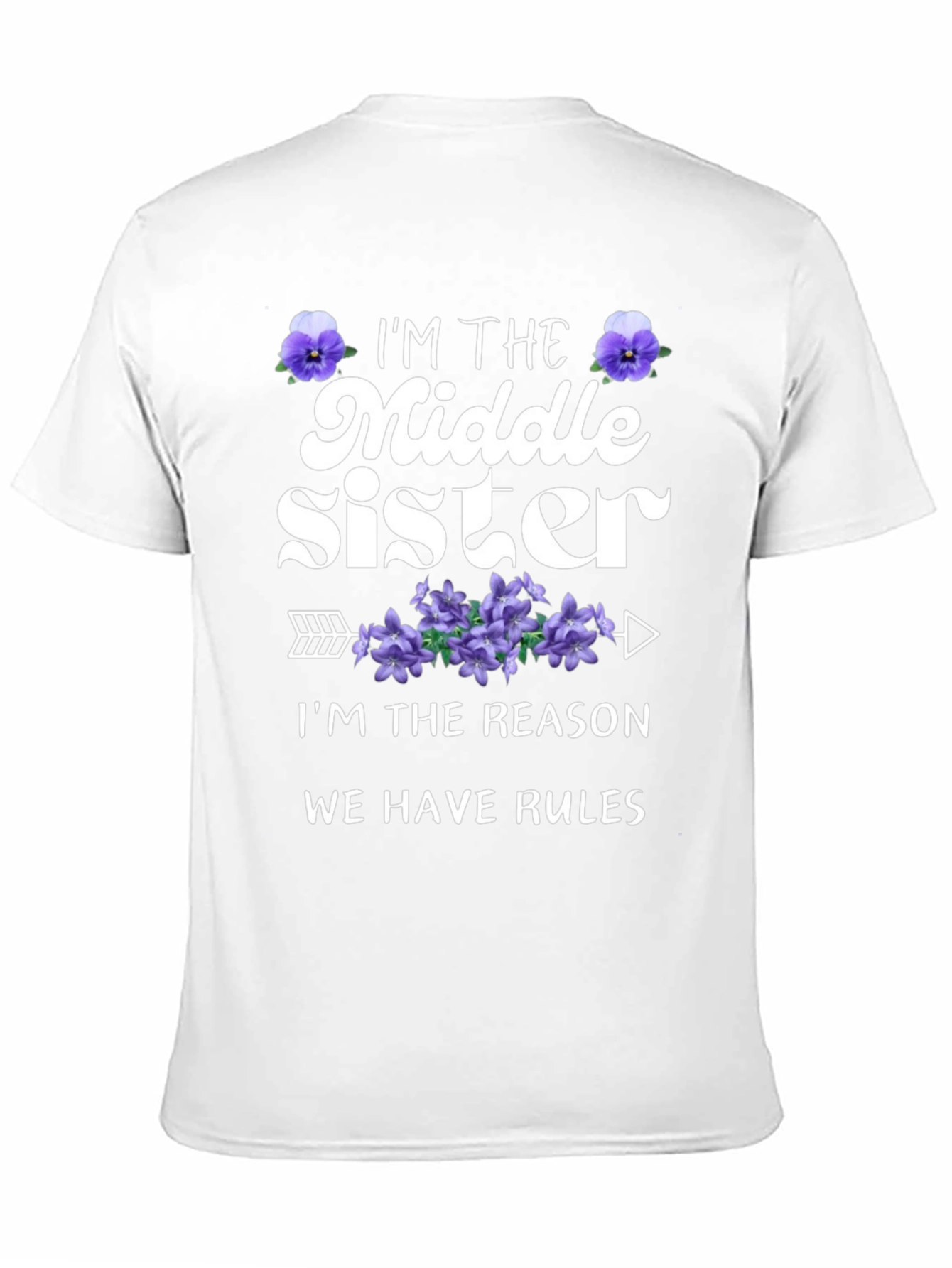 Middle Sister T-Shirt: Reason We Have Rules