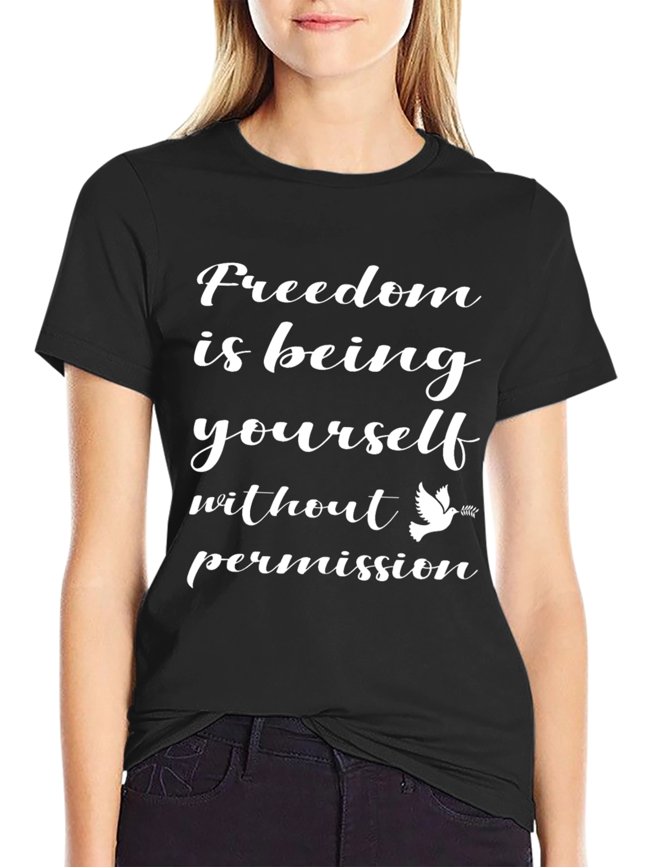 Freedom Is Being Yourself T-Shirt