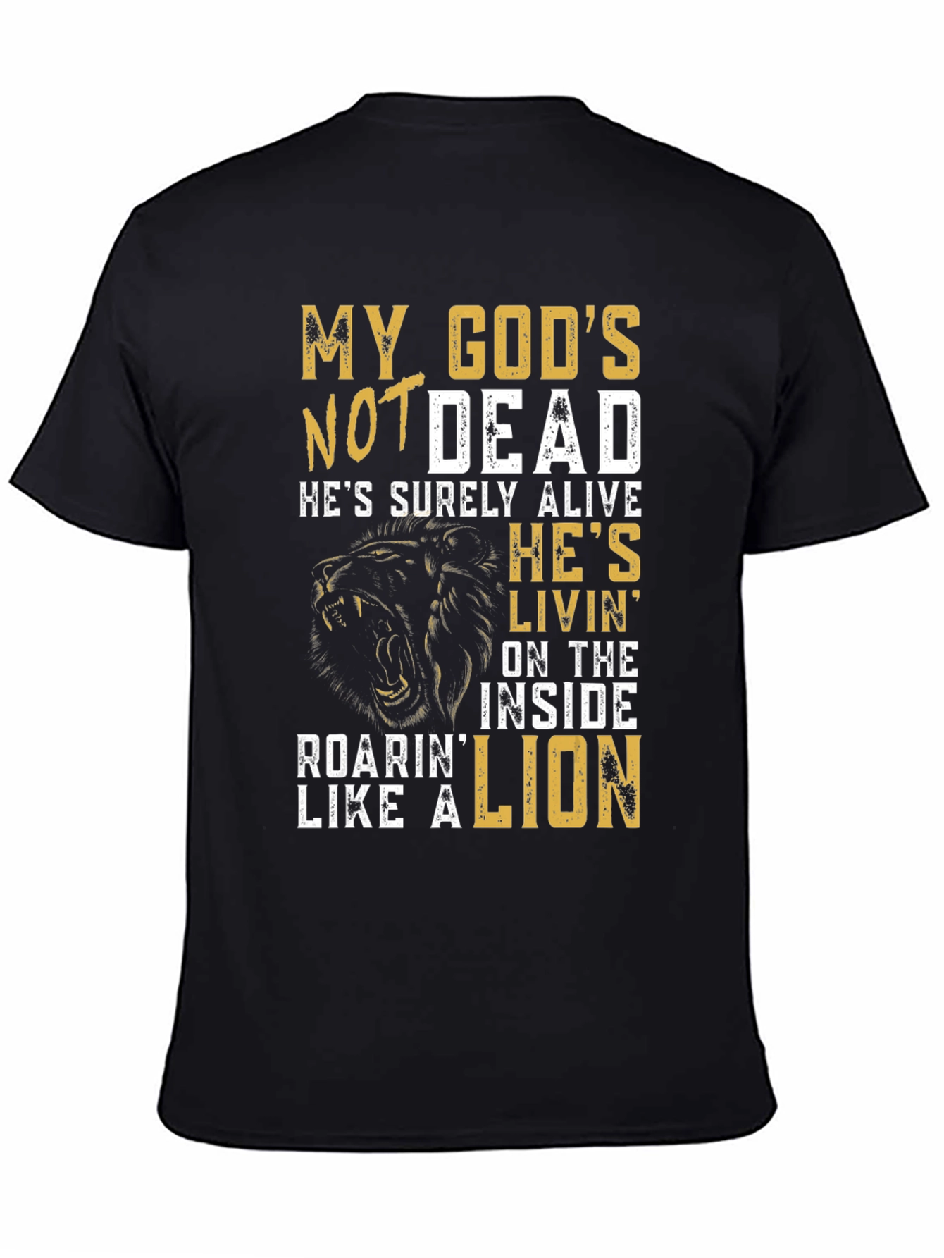 My Gods Not Dead Lion Graphic T-Shirt