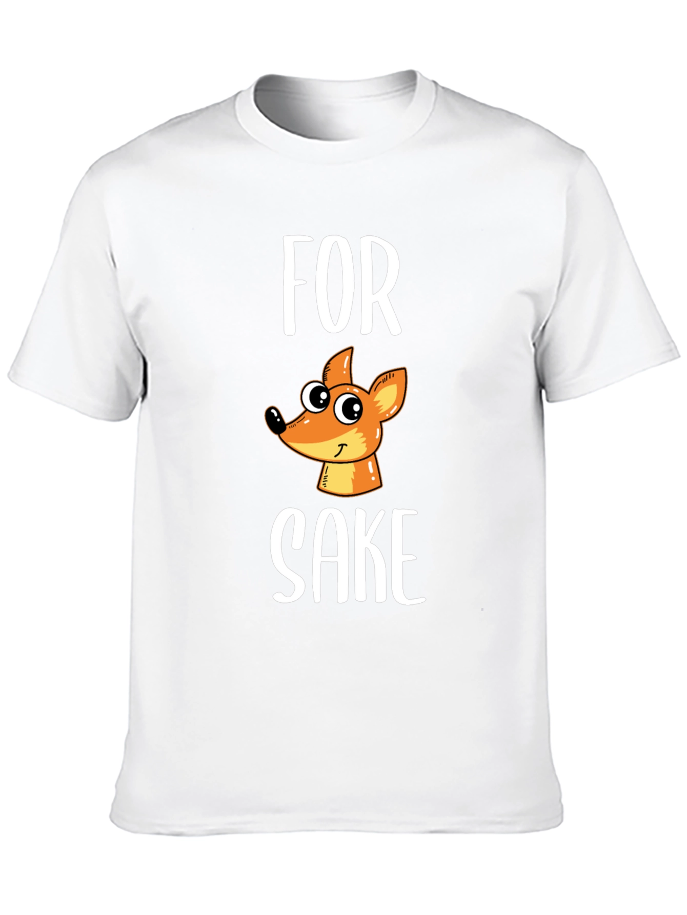 For Fox Sake Funny T-Shirt