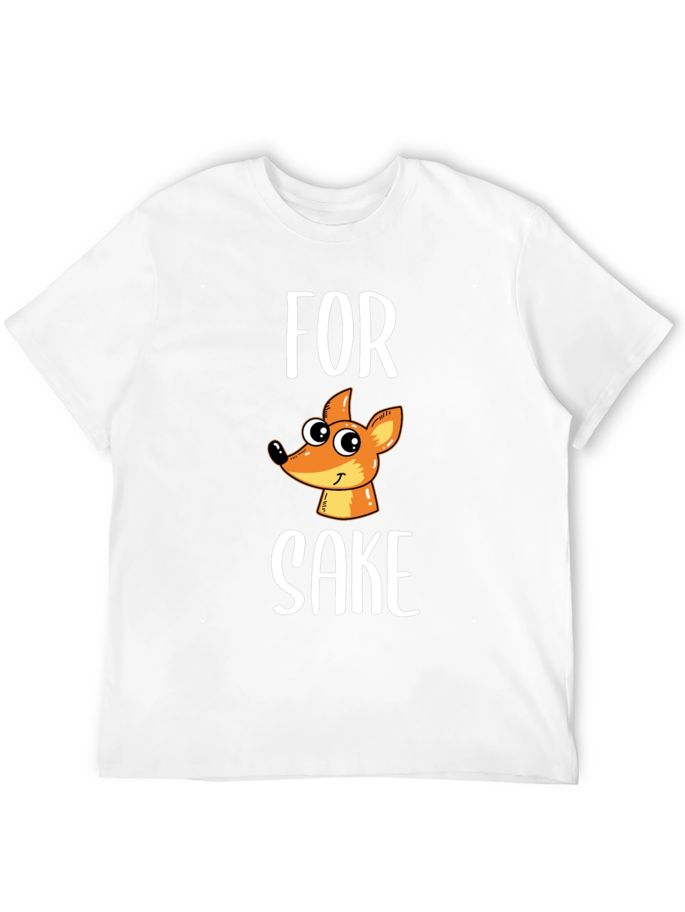 For Fox Sake Funny T-Shirt