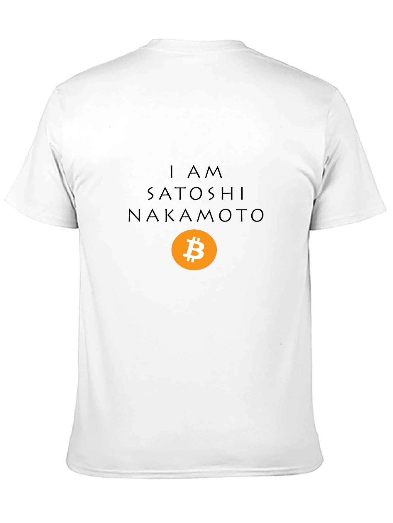 I Am Satoshi Nakamoto Bitcoin Crypto T-Shirt