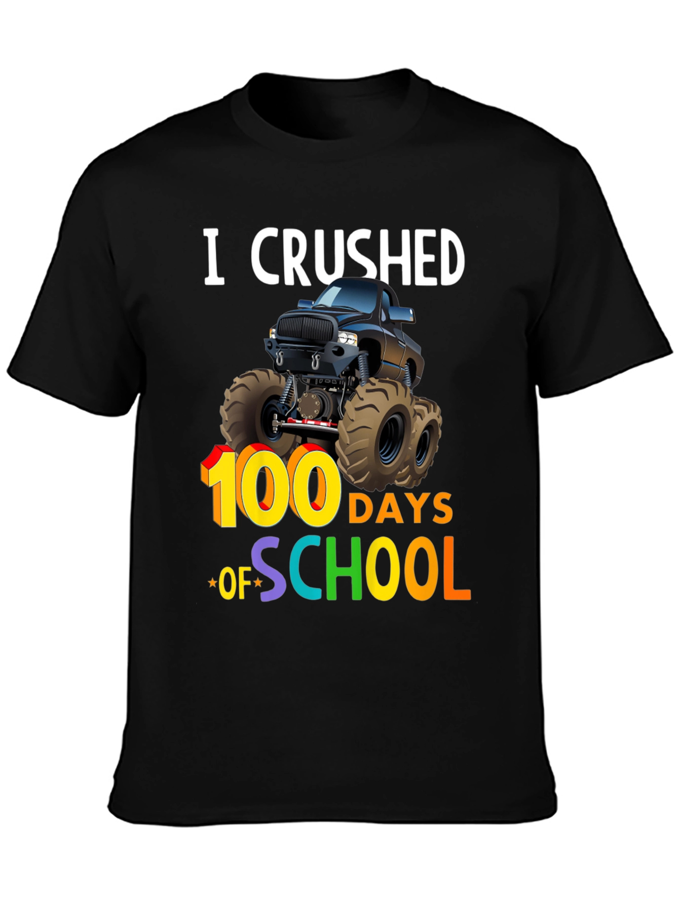 I Crushed 100 Days of School Monster Truck T-Shirt
