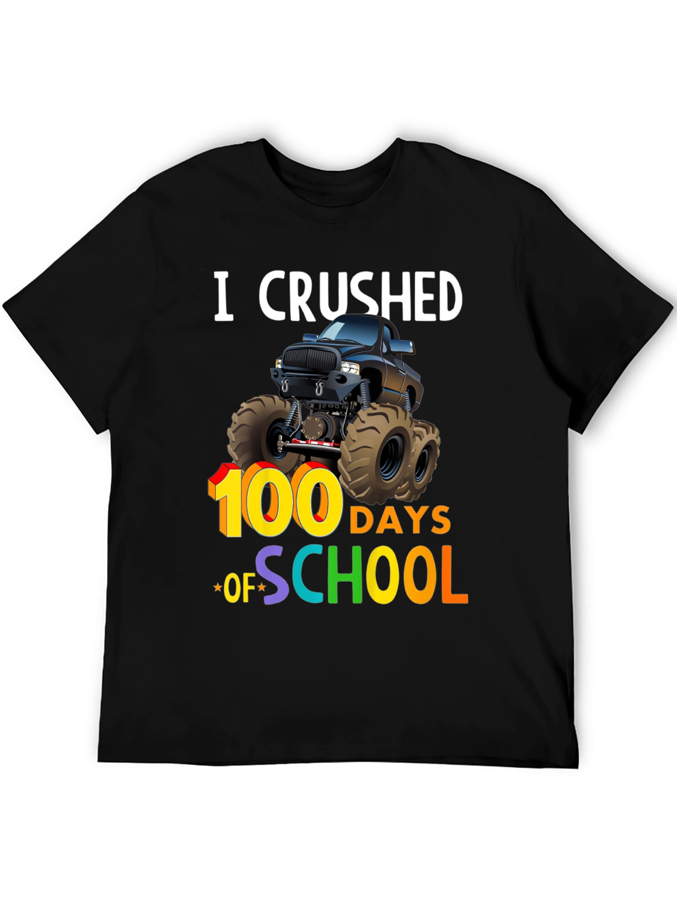 I Crushed 100 Days of School Monster Truck T-Shirt