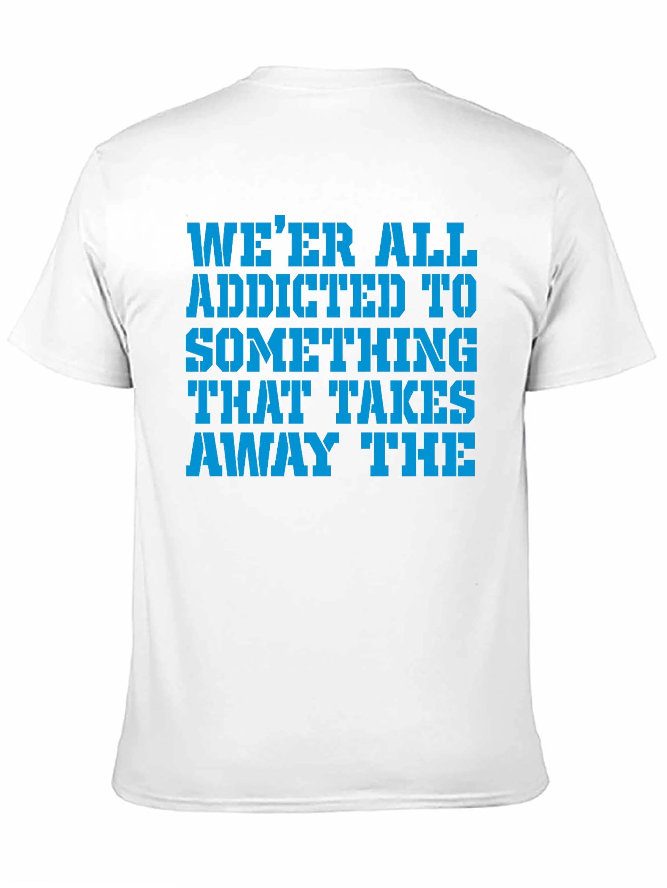 Addicted To Something Graphic Tee - Soft Cotton