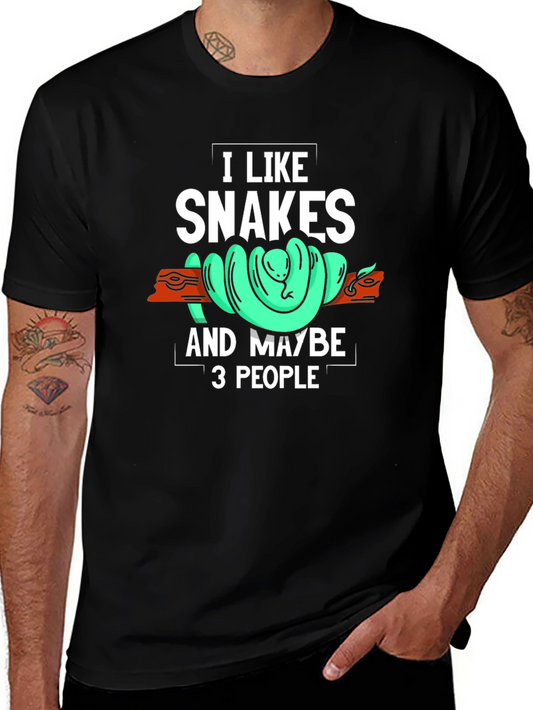 I Like Snakes and Maybe 3 People T-Shirt