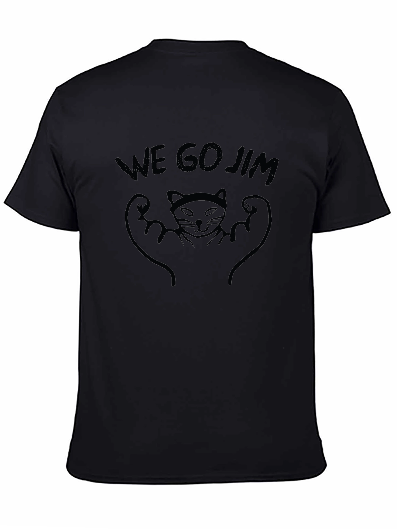 We Go Jim Cat Workout T-Shirt