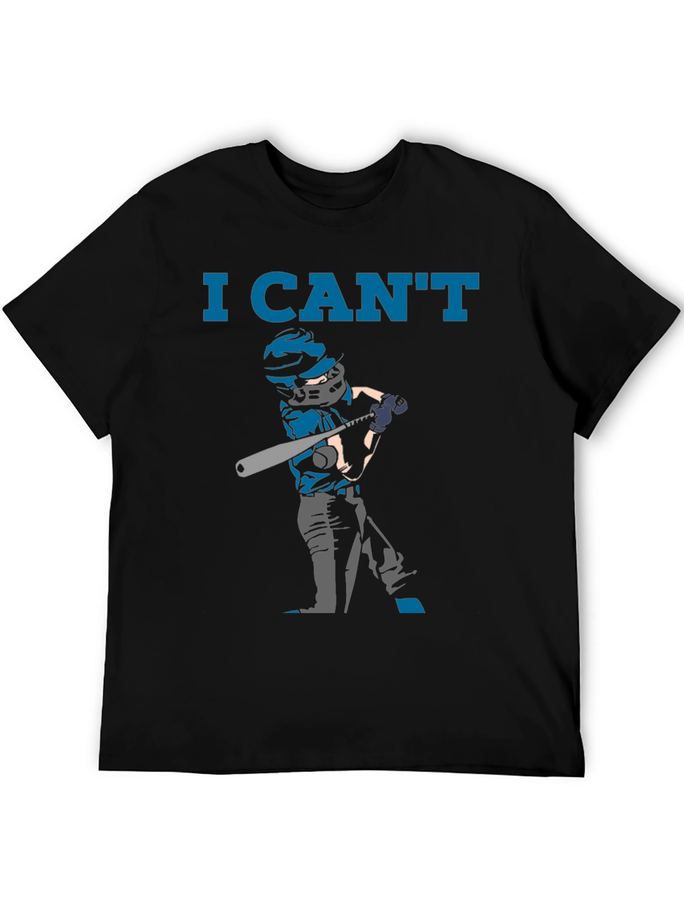I Cant Baseball T-Shirt