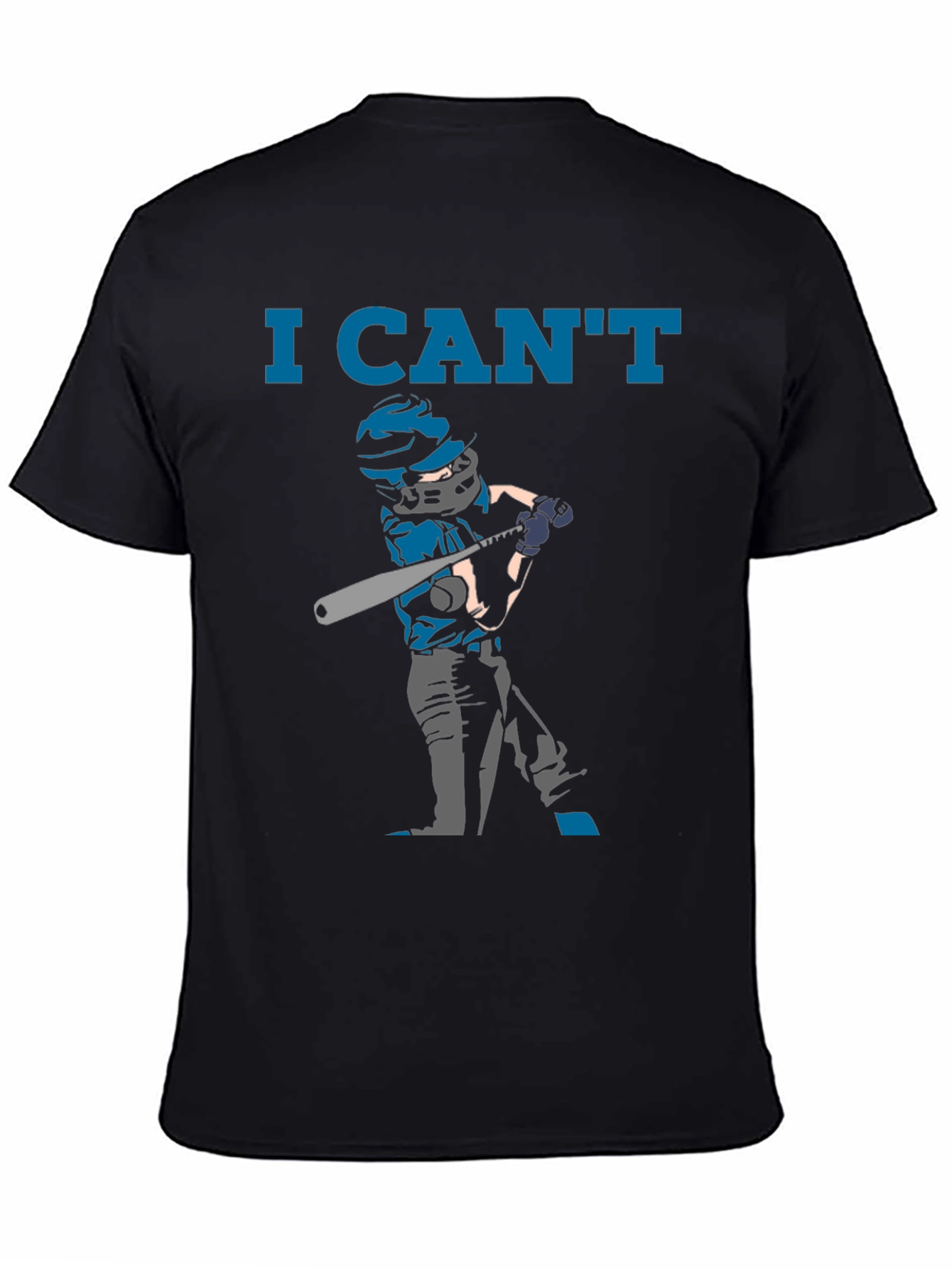 I Cant Baseball T-Shirt