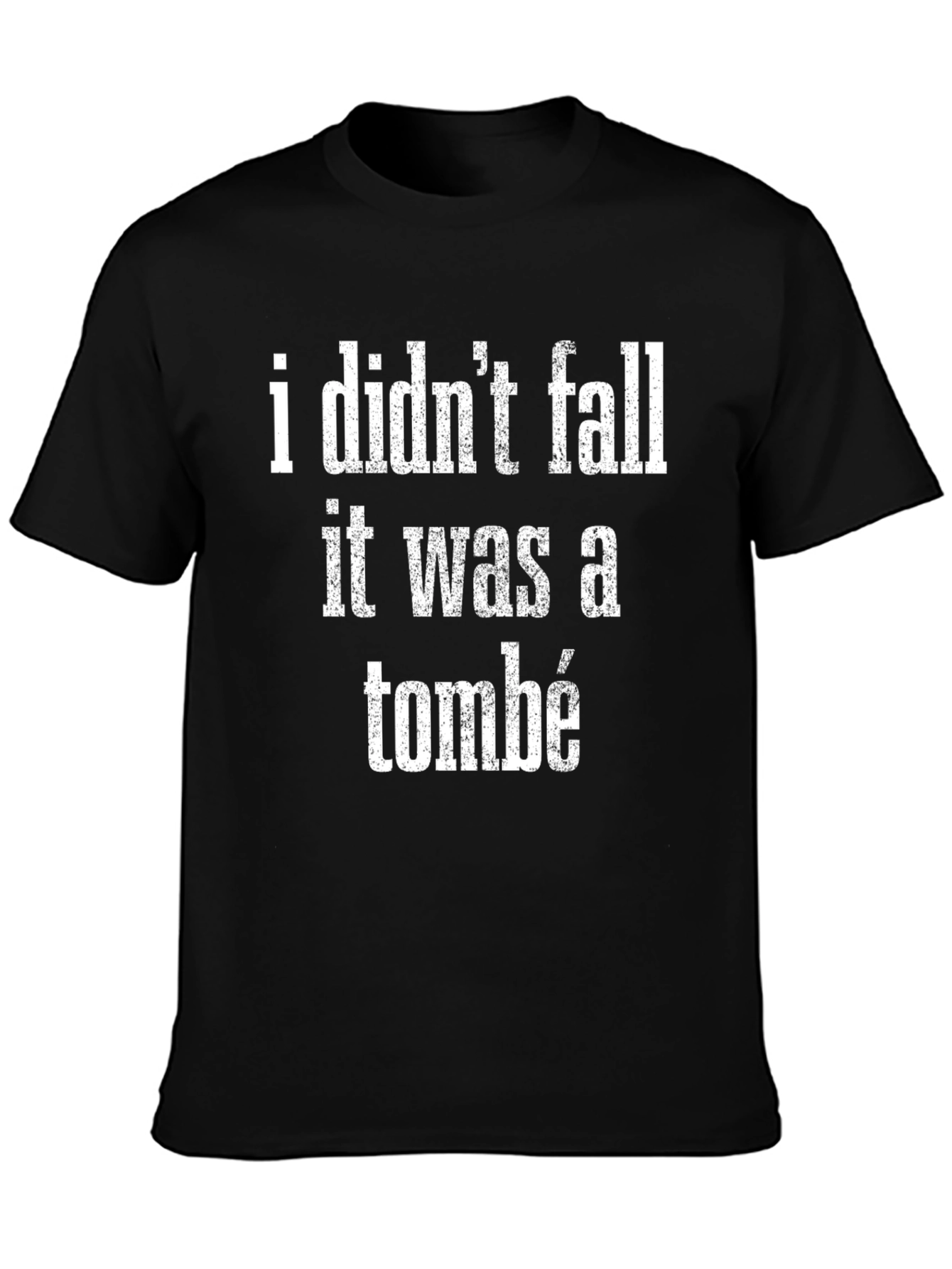 Funny Dance T-Shirt - I Didnt Fall Tombe