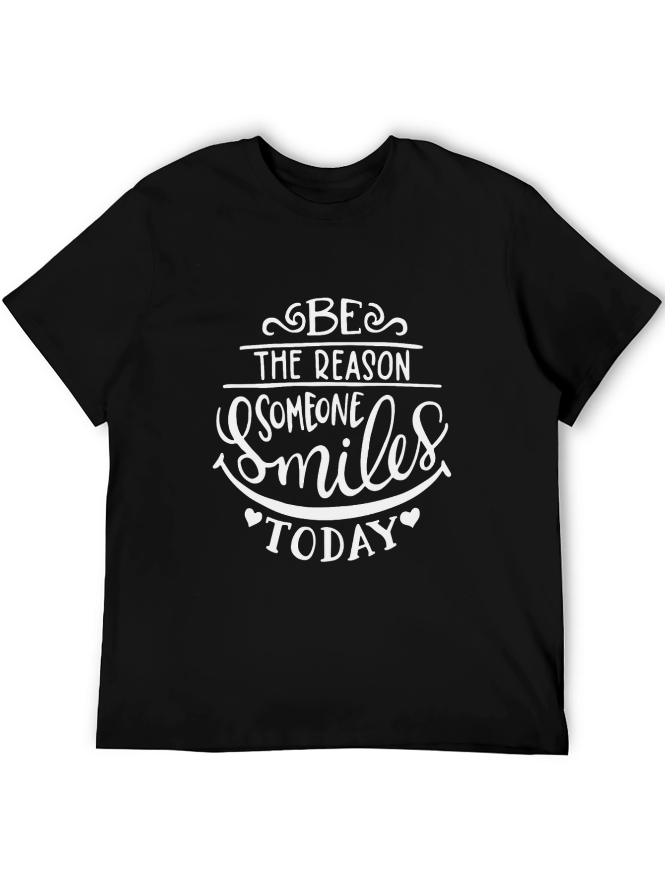 Be the Reason Someone Smiles Today Black T-Shirt