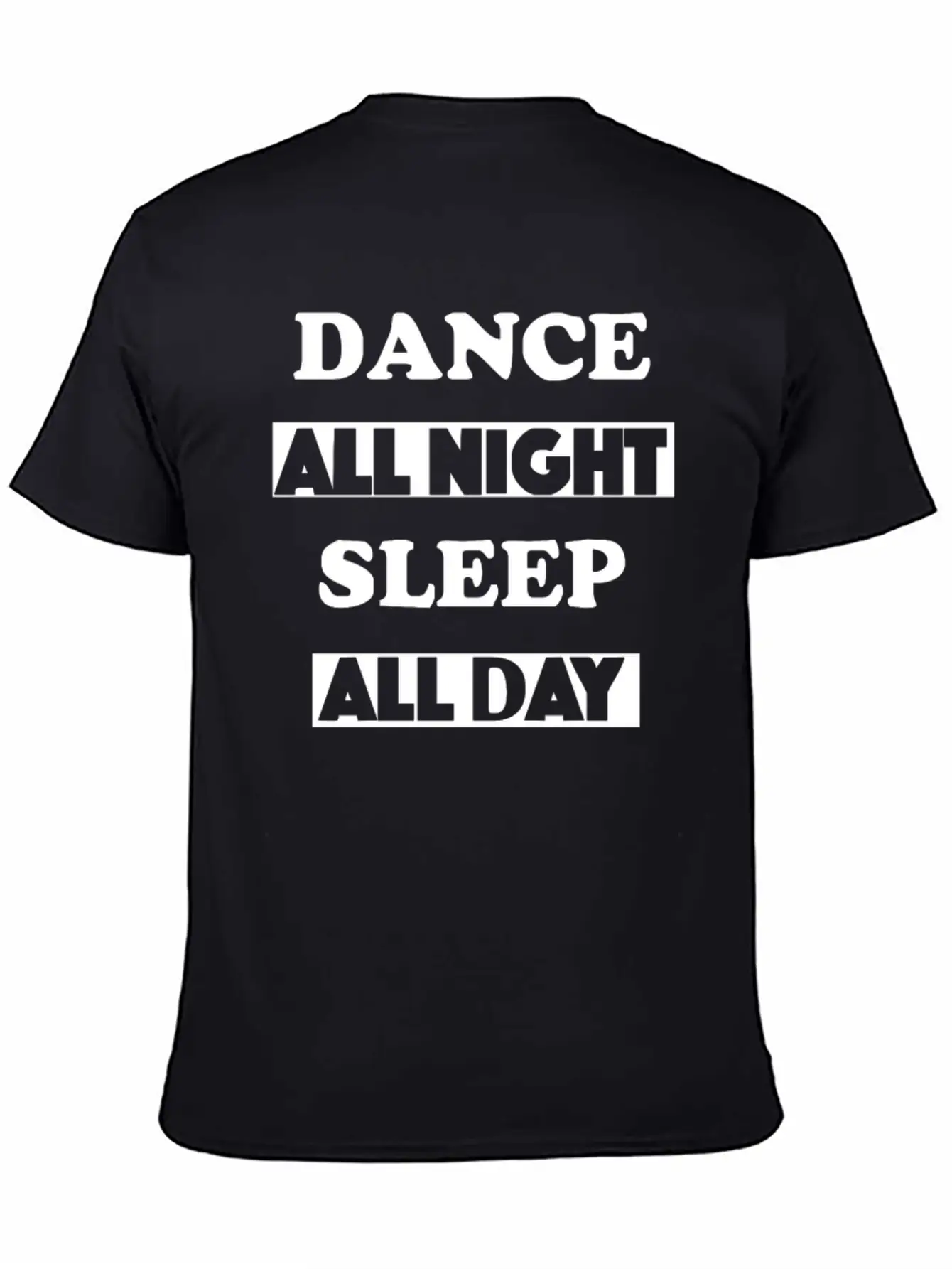 Dance All Night Unisex Casual T-Shirt – Clean Design For Daily Comfort