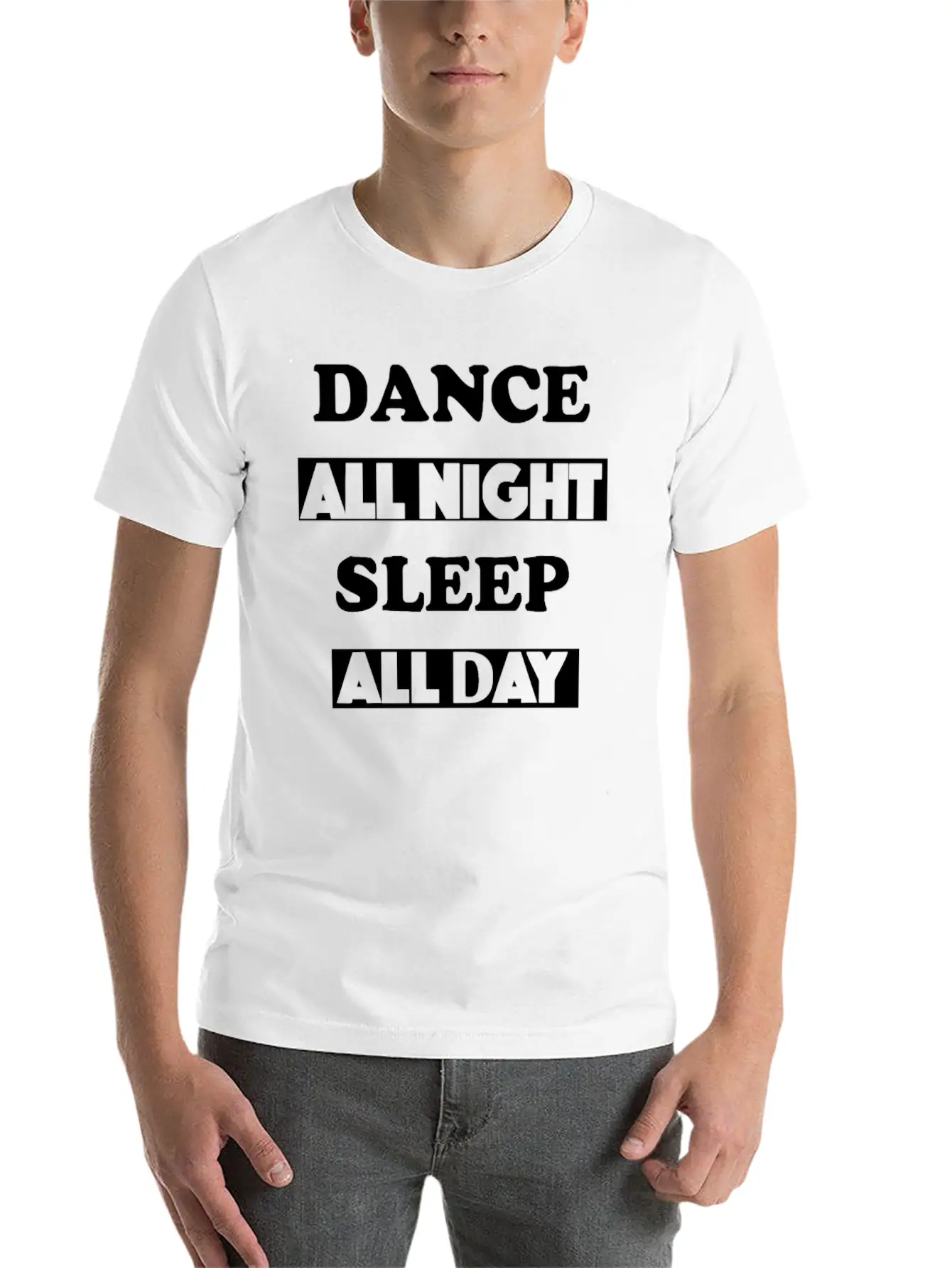 Dance All Night Unisex Casual T-Shirt – Clean Design For Daily Comfort