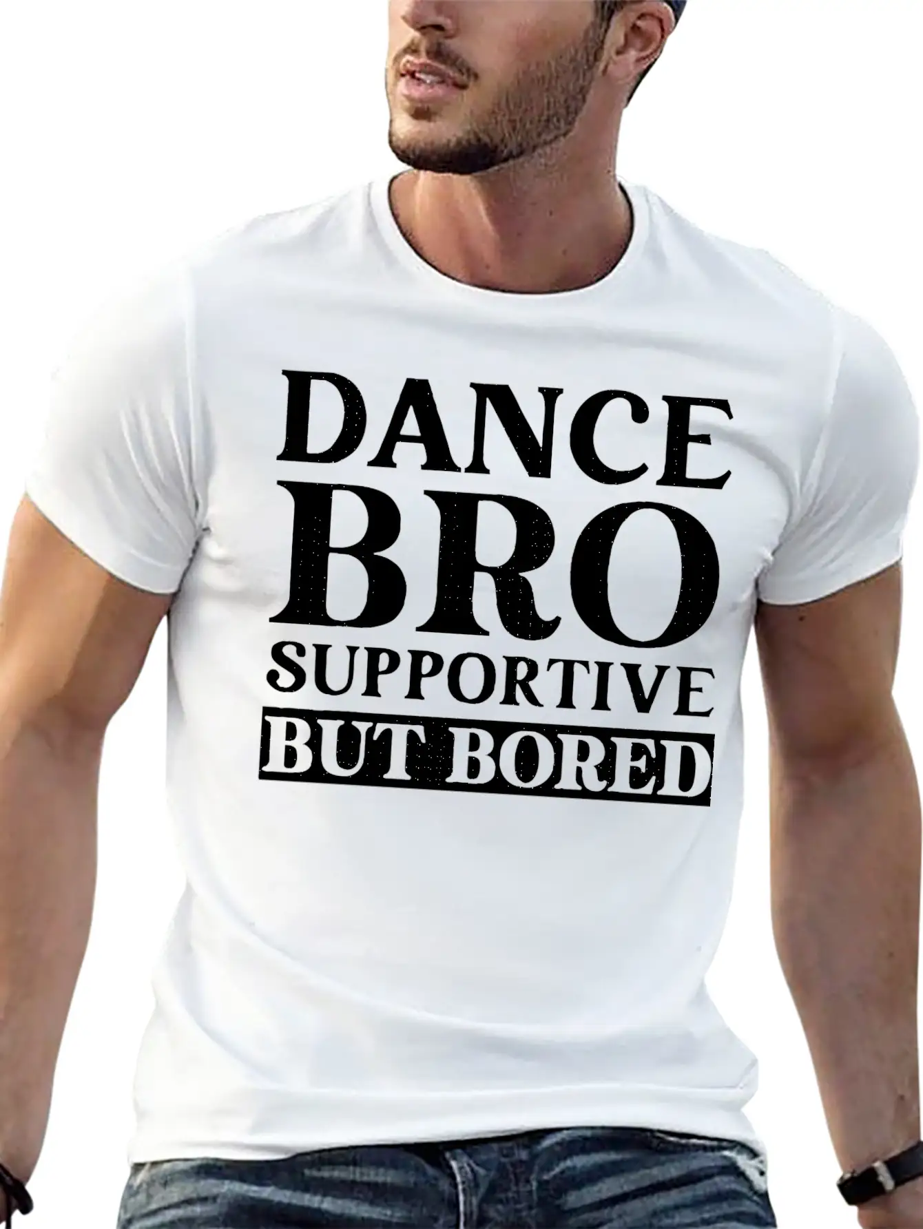 Dance Bro Supportive But Bored Funny Dance Unisex Casual T-Shirt – Clean Design For Daily Comfort