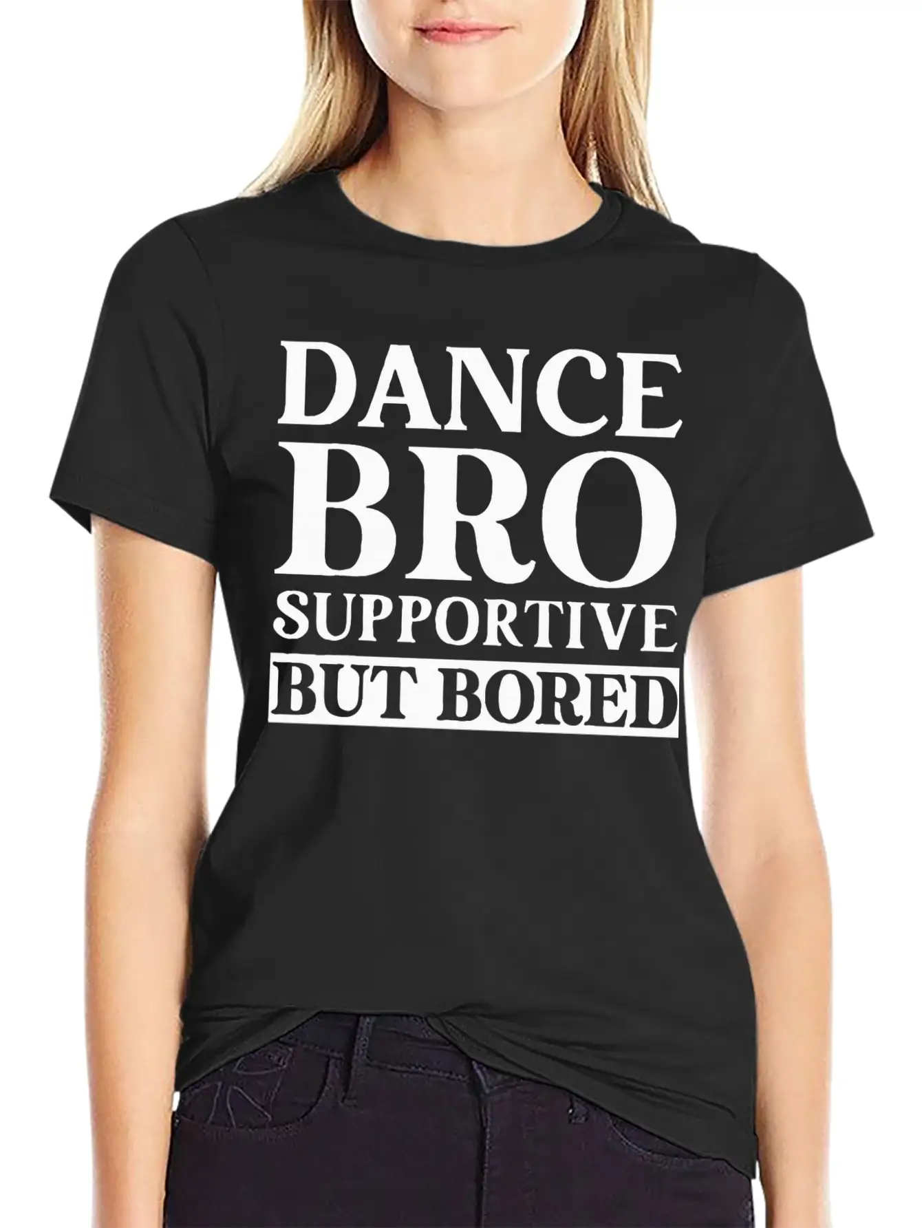 Dance Bro Supportive But Bored Funny Dance Unisex Casual T-Shirt – Clean Design For Daily Comfort