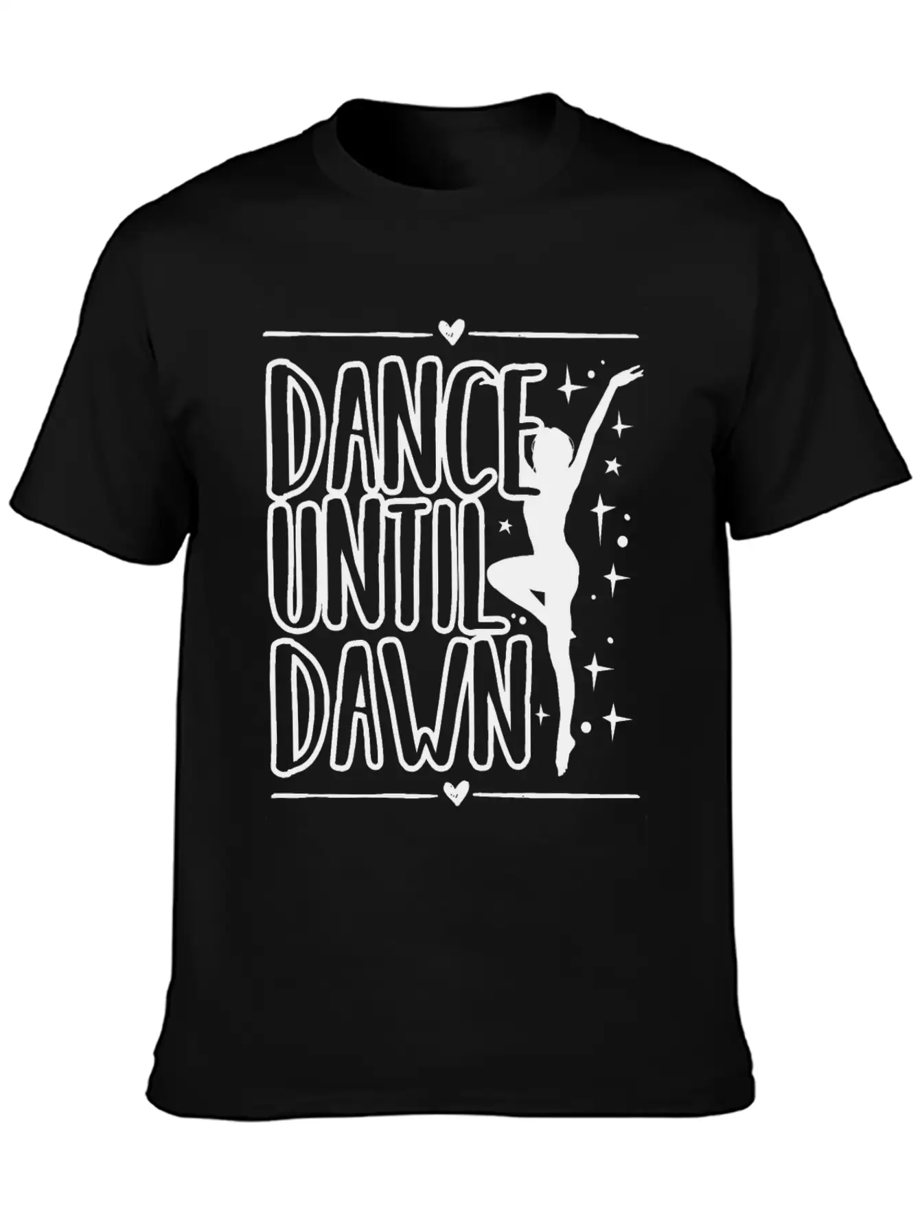 Dance Until Dawn Unisex Casual T-Shirt – Clean Design For Daily Comfort