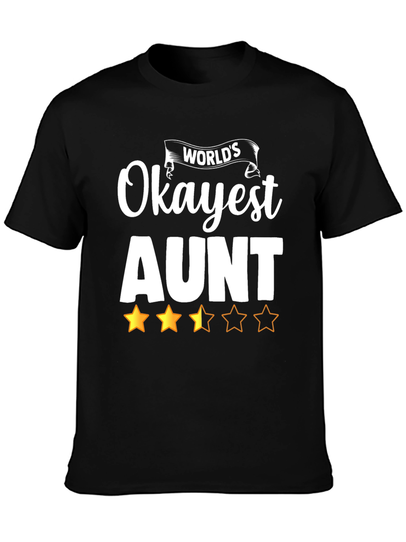 Worlds Okayest Aunt Graphic T-Shirt