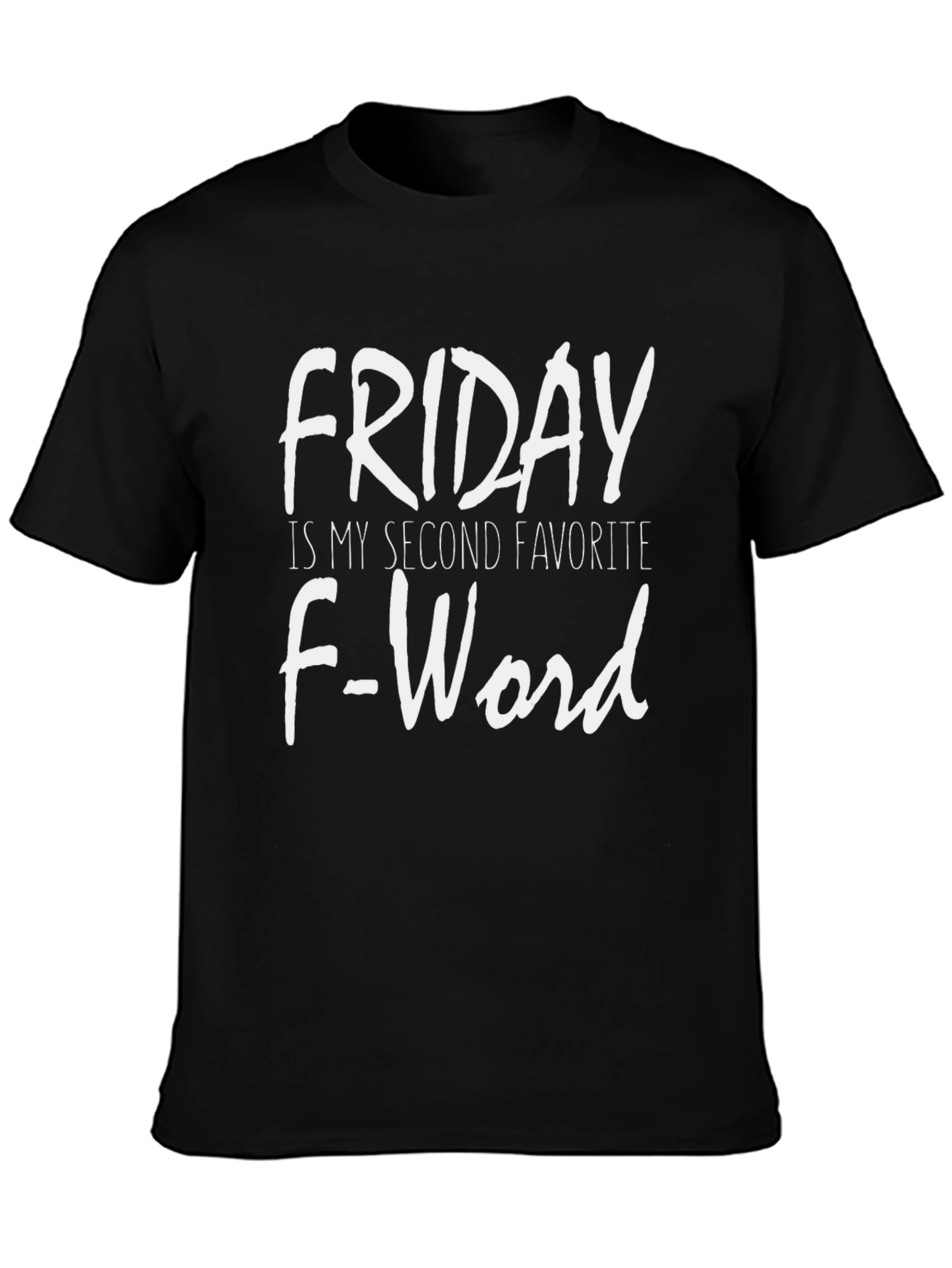 Funny Friday T-Shirt - Second Favorite F-Word