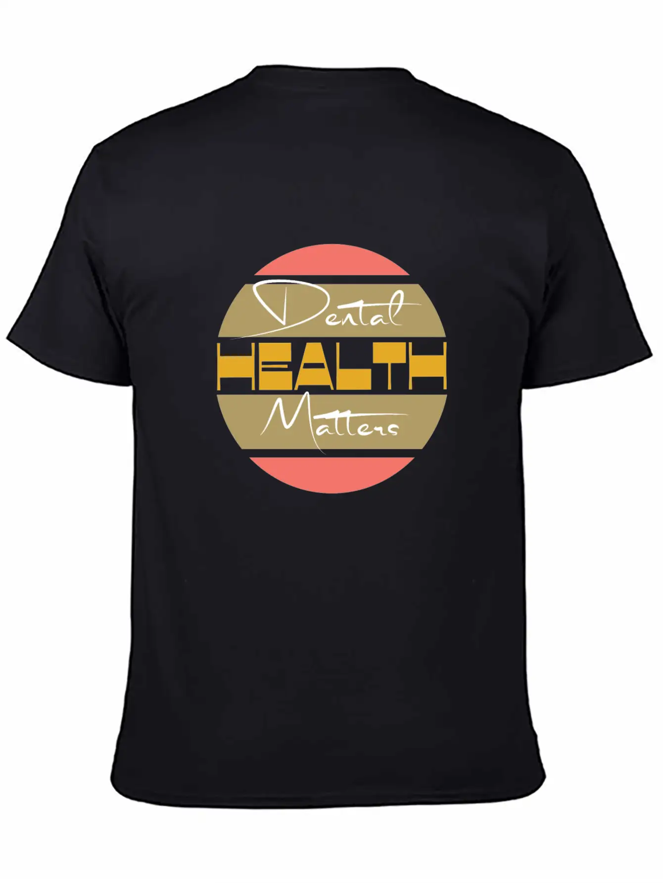 Dental Health Matters Unisex Casual T-Shirt – Clean Design For Daily Comfort