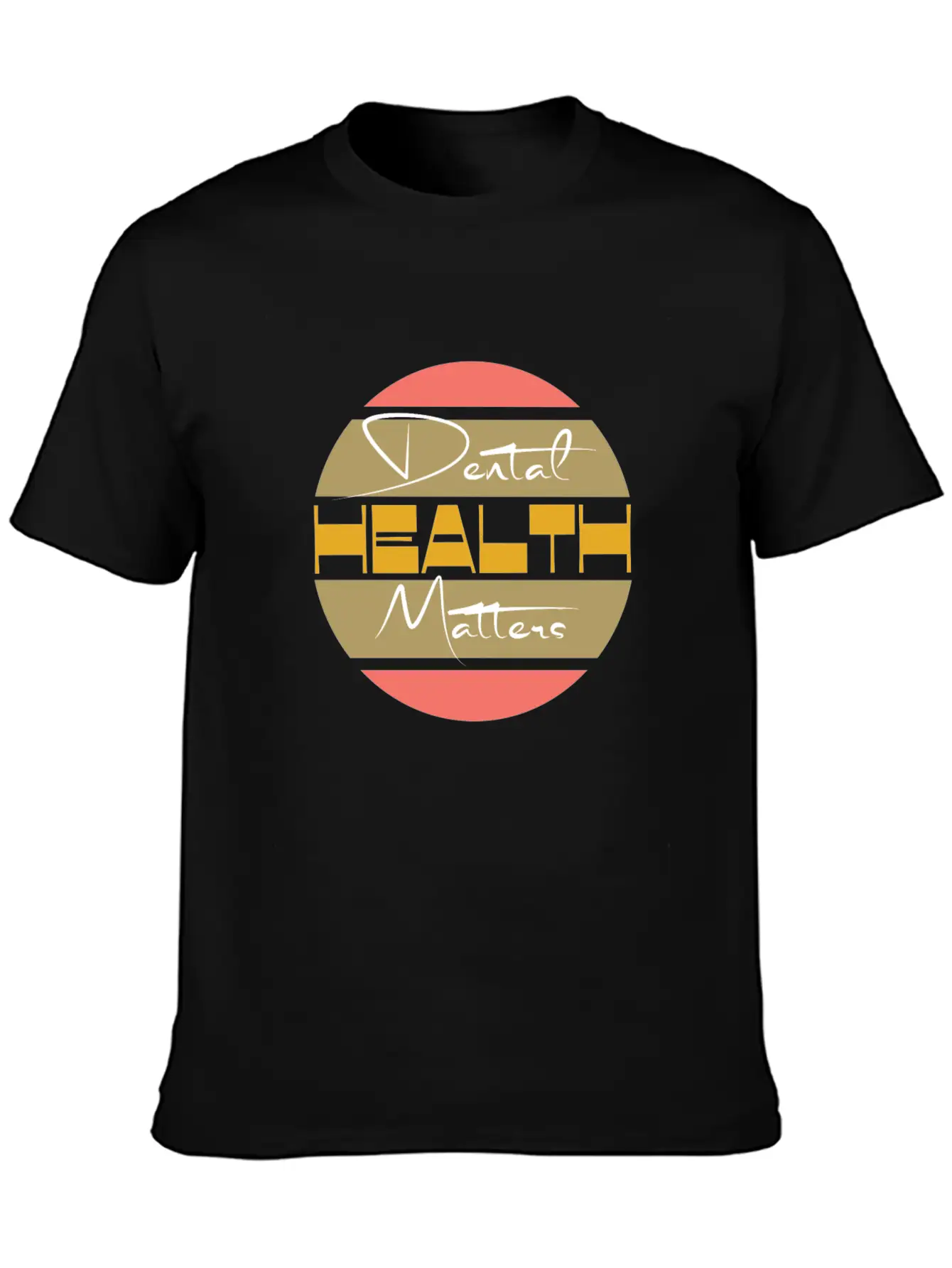 Dental Health Matters Unisex Casual T-Shirt – Clean Design For Daily Comfort