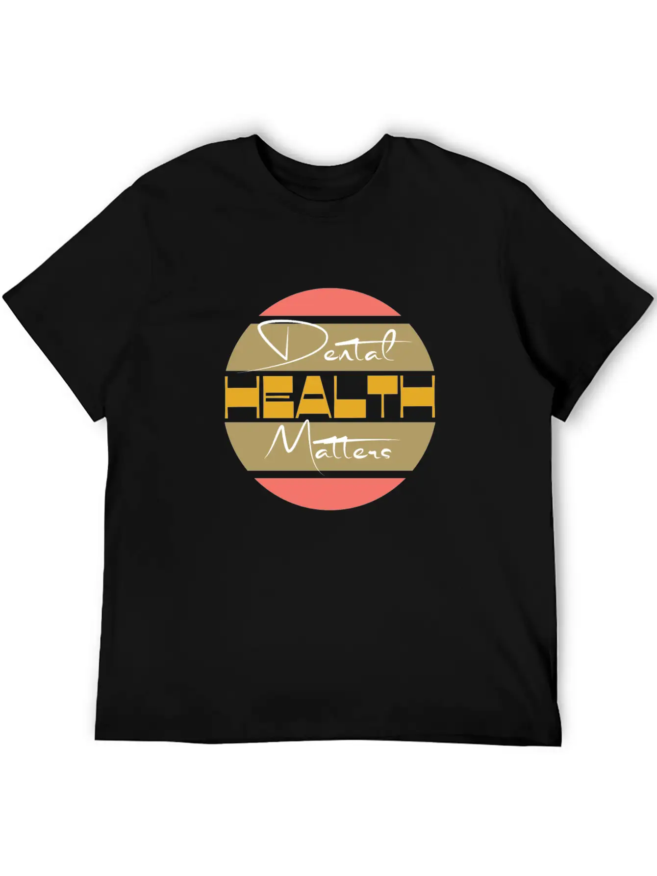 Dental Health Matters Unisex Casual T-Shirt – Clean Design For Daily Comfort