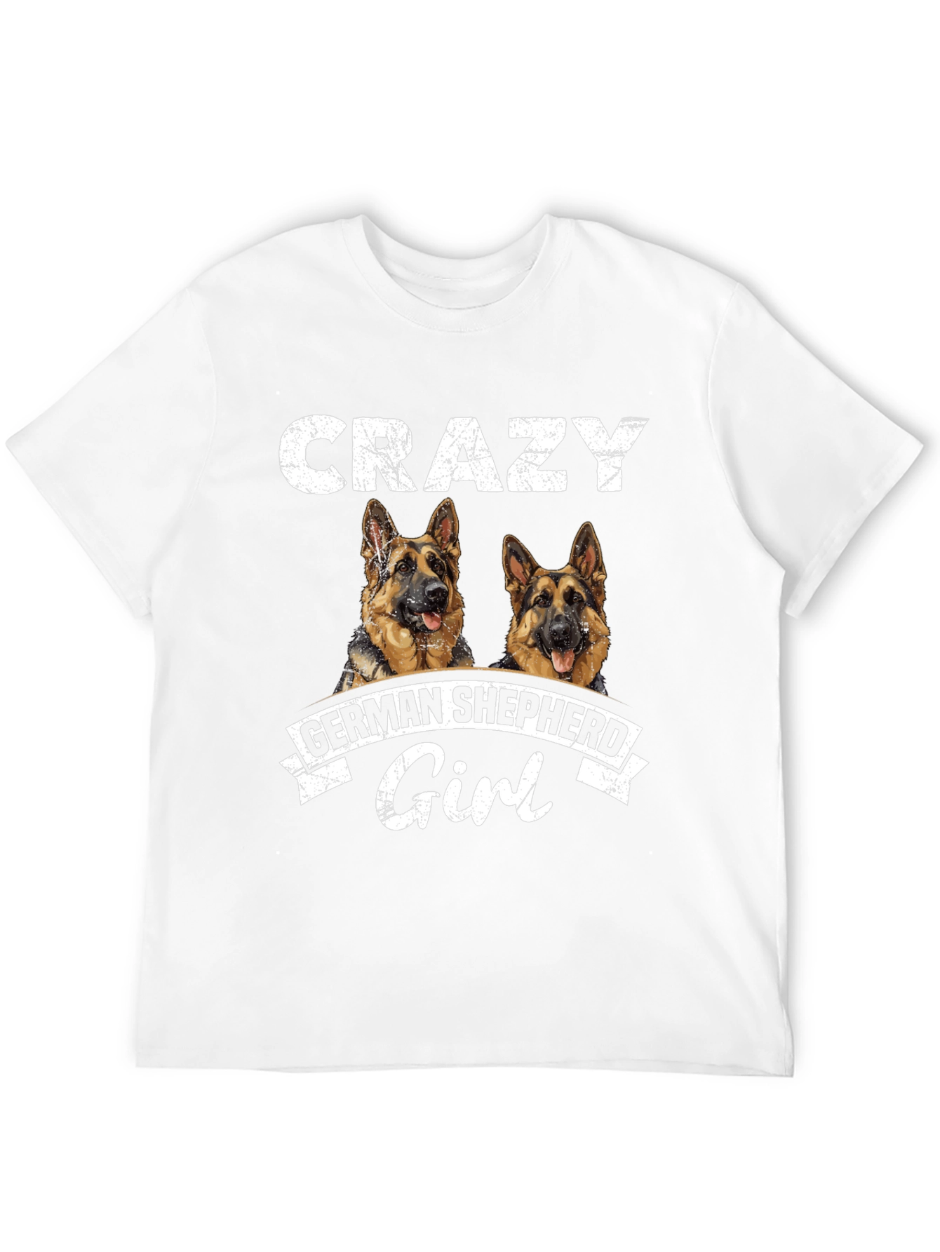 Crazy German Shepherd Girl T-Shirt