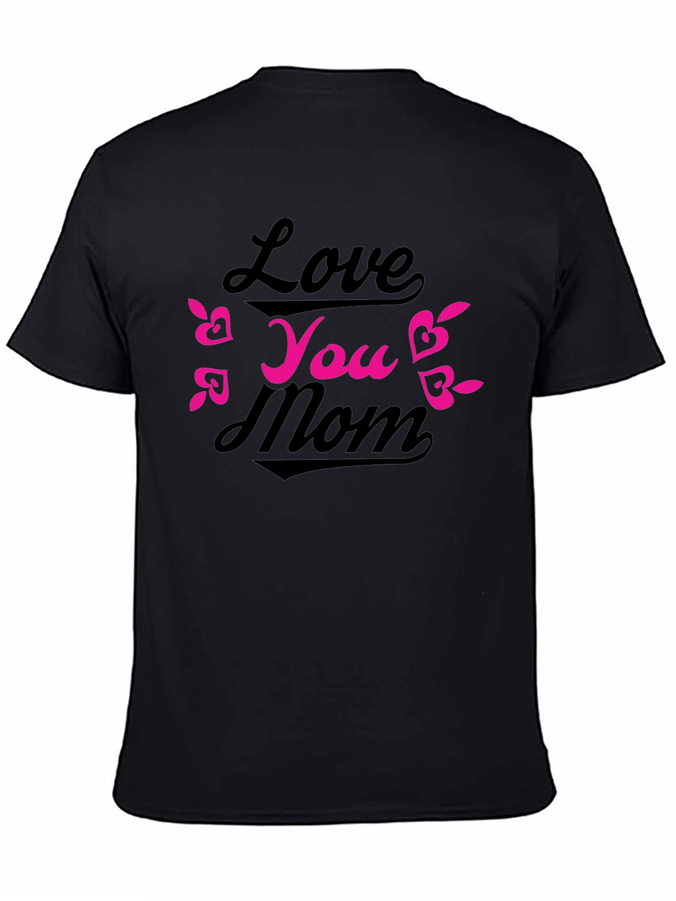 Love You Mom Black T-Shirt