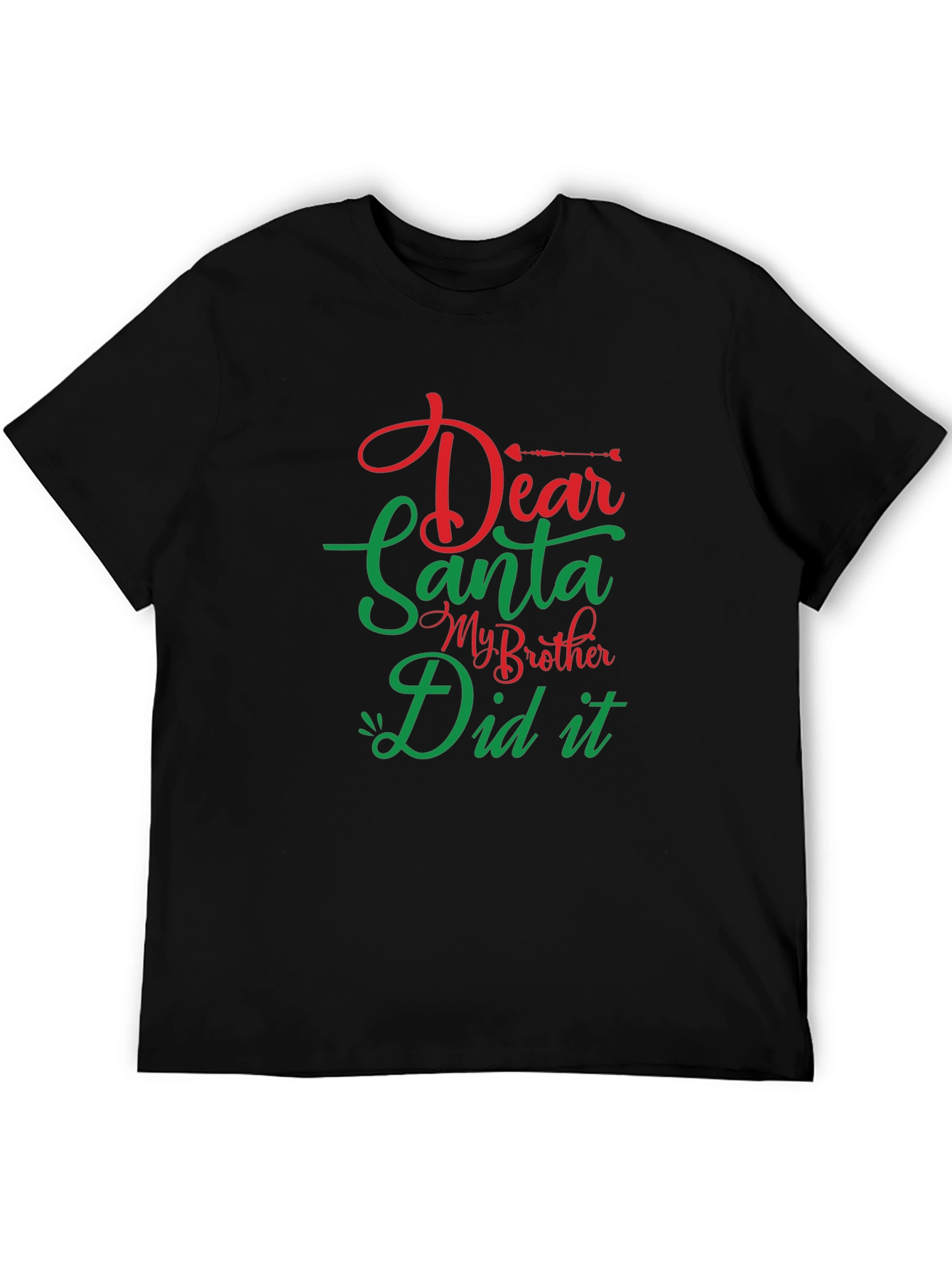 Dear Santa My Brother Did It Christmas T-Shirt
