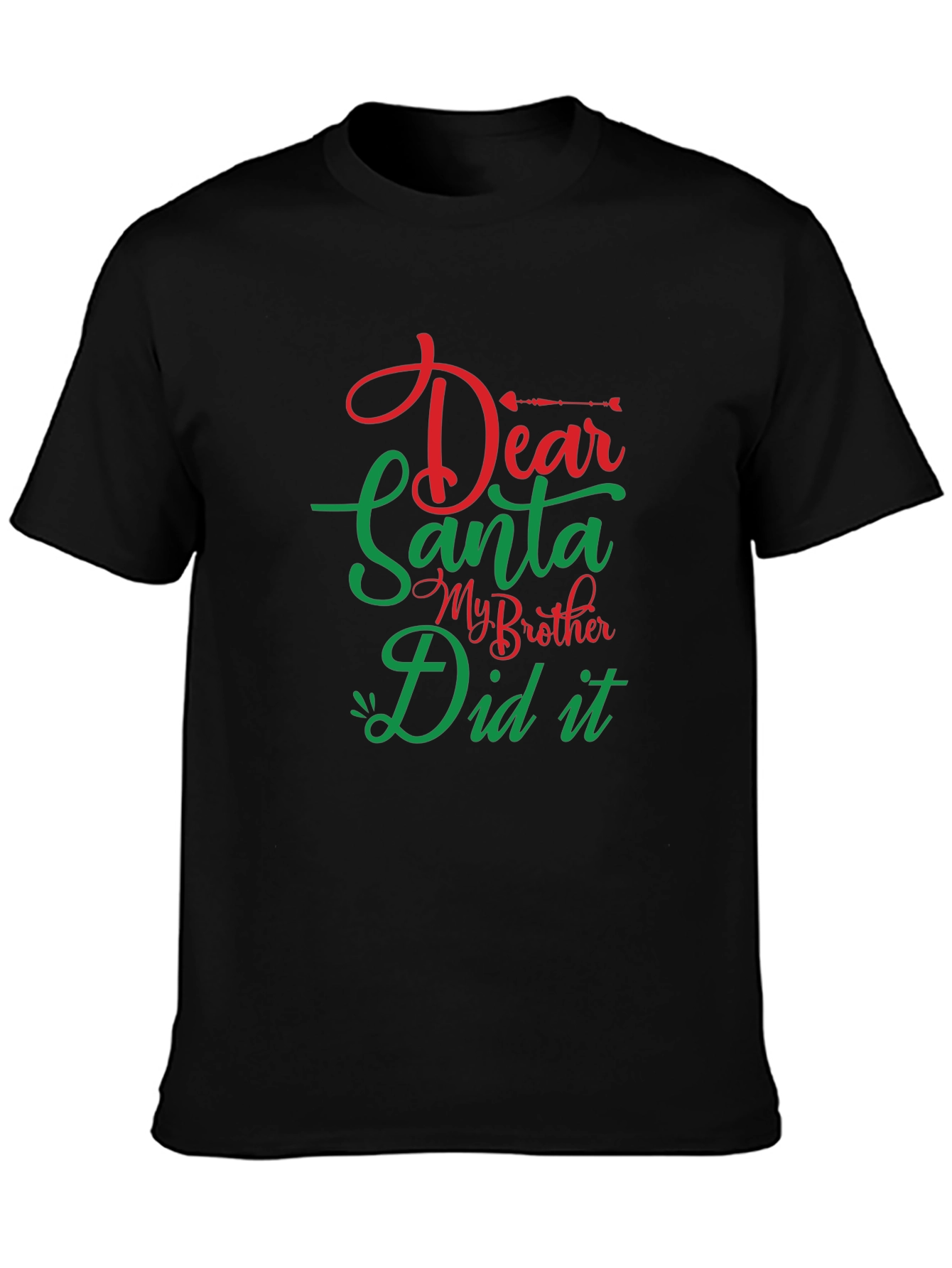 Dear Santa My Brother Did It Christmas T-Shirt
