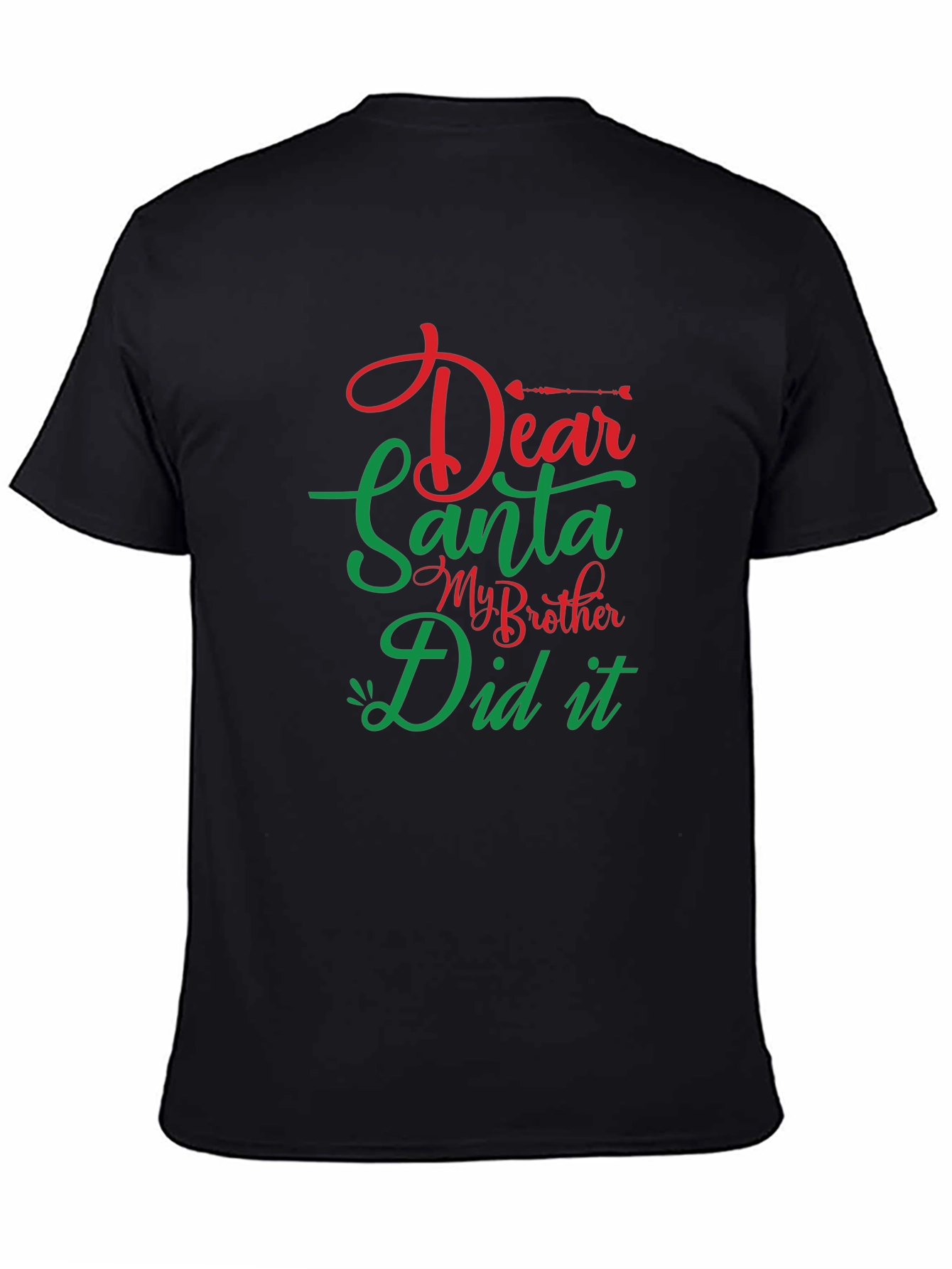 Dear Santa My Brother Did It Christmas T-Shirt
