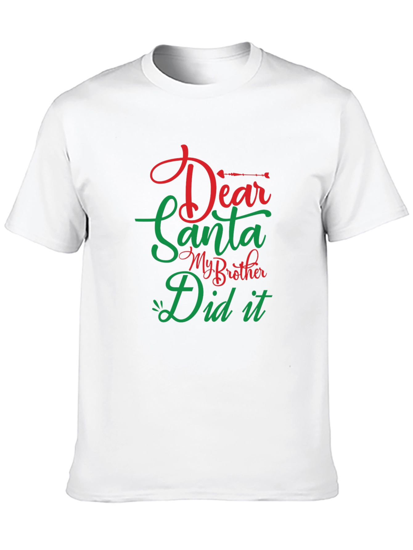 Dear Santa My Brother Did It Christmas T-Shirt